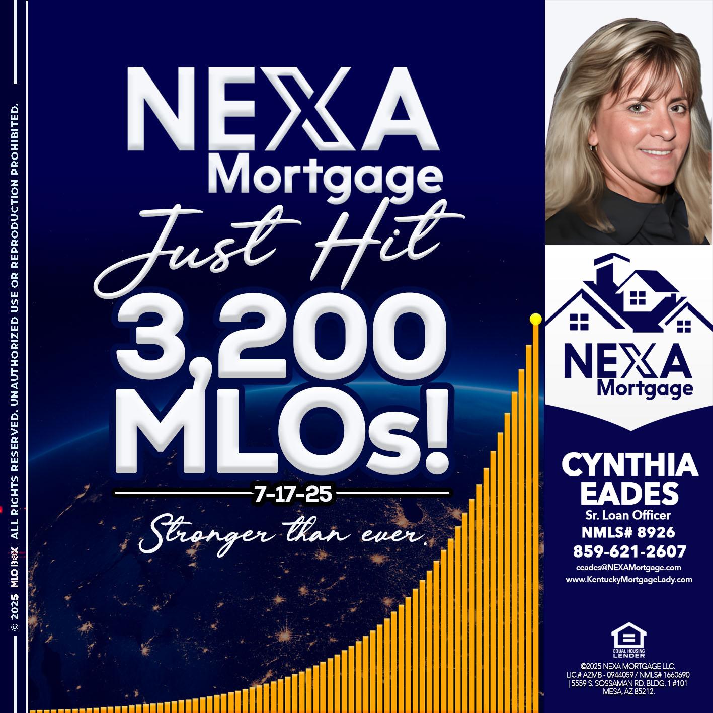 JUST HIT 3,200 MLOs - Cynthia Eades -Sr. Loan Officer