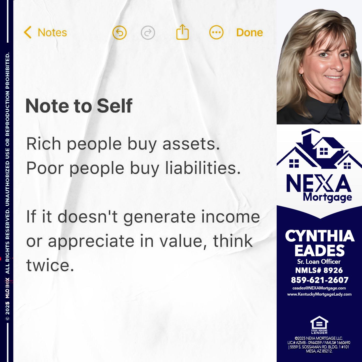 NOTE TO SELF - Cynthia Eades -Sr. Loan Officer