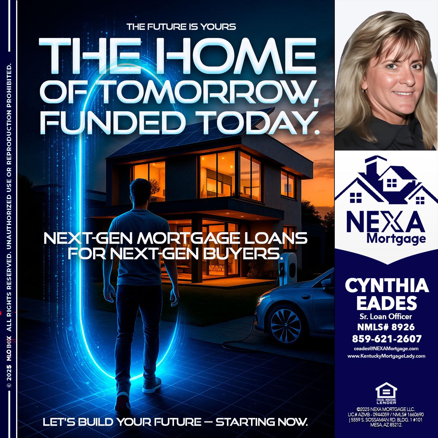THE HOME - Cynthia Eades -Sr. Loan Officer