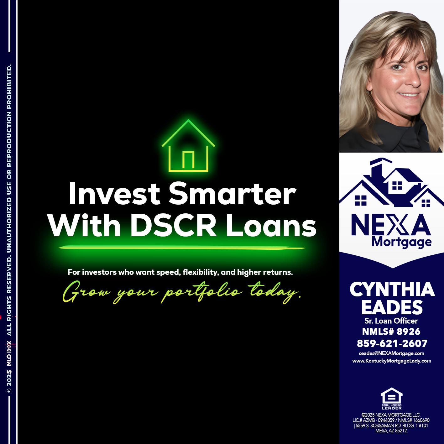 invest smarter - Cynthia Eades -Sr. Loan Officer