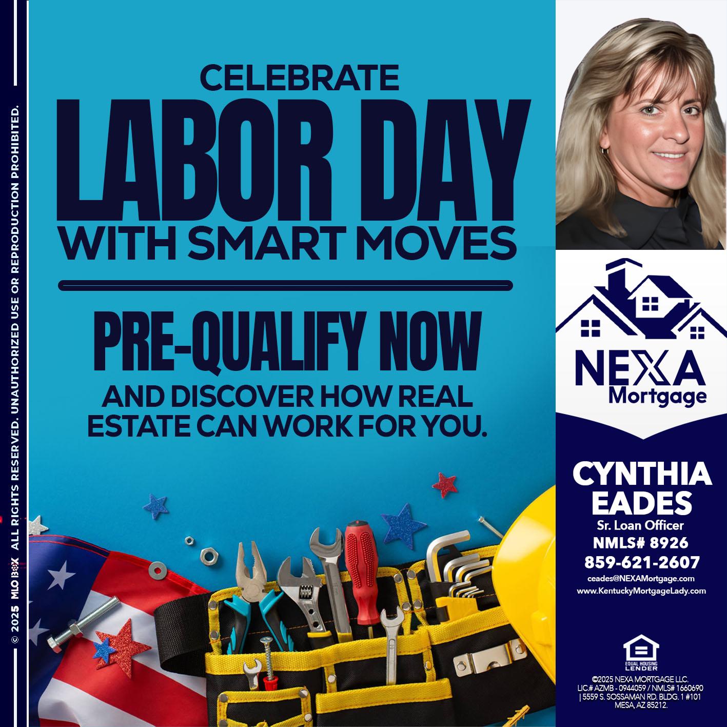CELEBRATE LABOR DAY - Cynthia Eades -Sr. Loan Officer