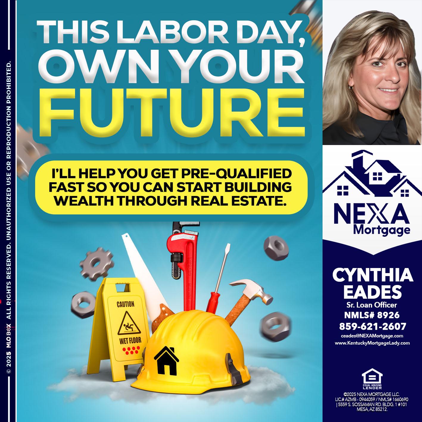 LABOR DAY - Cynthia Eades -Sr. Loan Officer