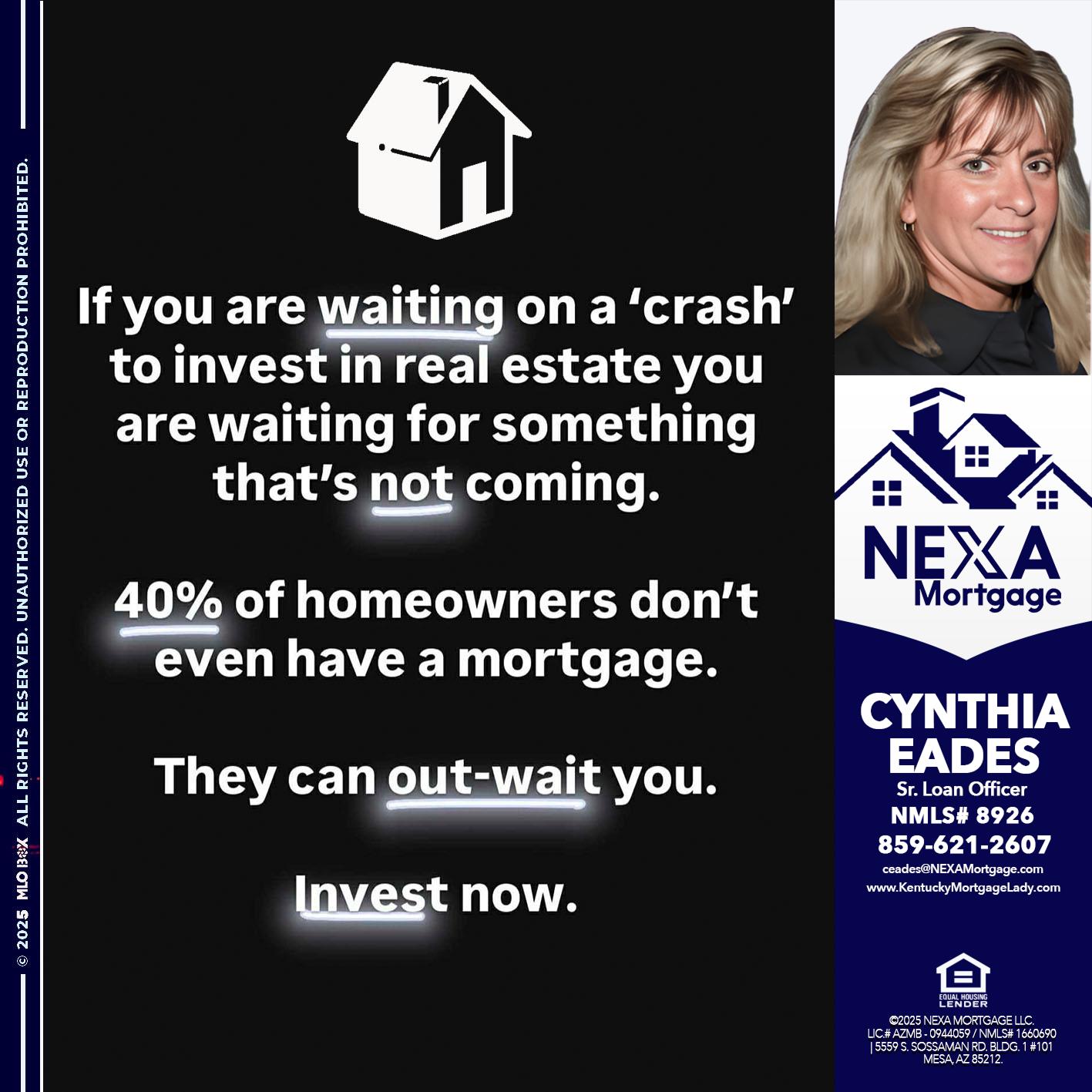 IF YOU ARE WAITING - Cynthia Eades -Sr. Loan Officer