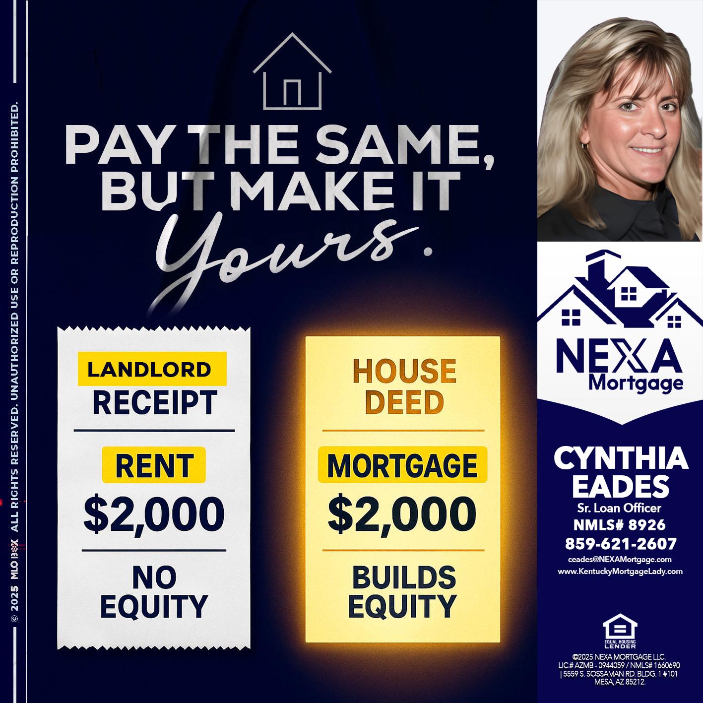 pay the same - Cynthia Eades -Sr. Loan Officer