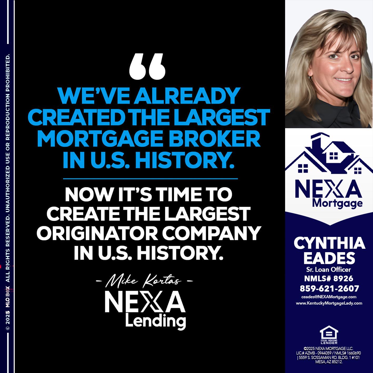 weve already - Cynthia Eades -Sr. Loan Officer