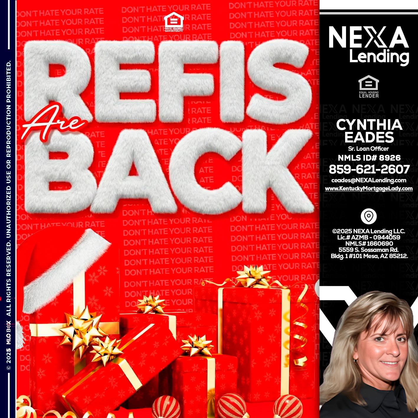 refis are back - Cynthia Eades -Sr. Loan Officer