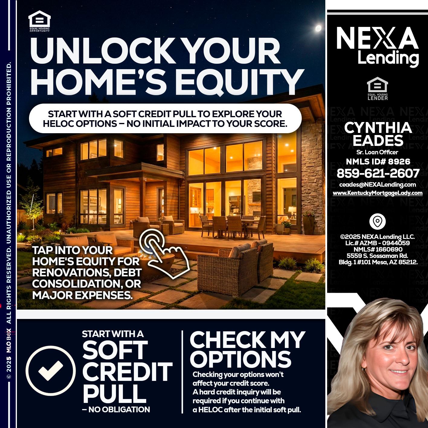 UNLOCK YOUR HOMES - Cynthia Eades -Sr. Loan Officer