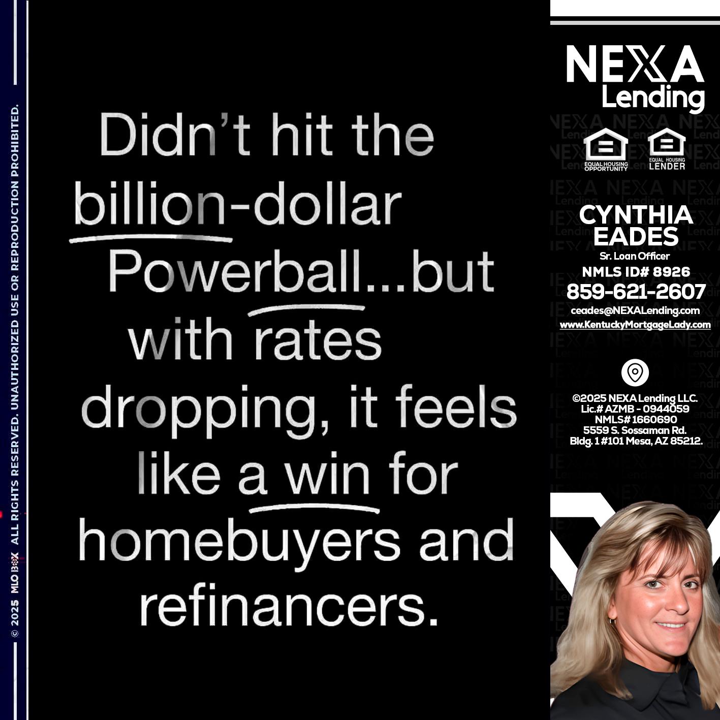 DIDNT HIT - Cynthia Eades -Sr. Loan Officer