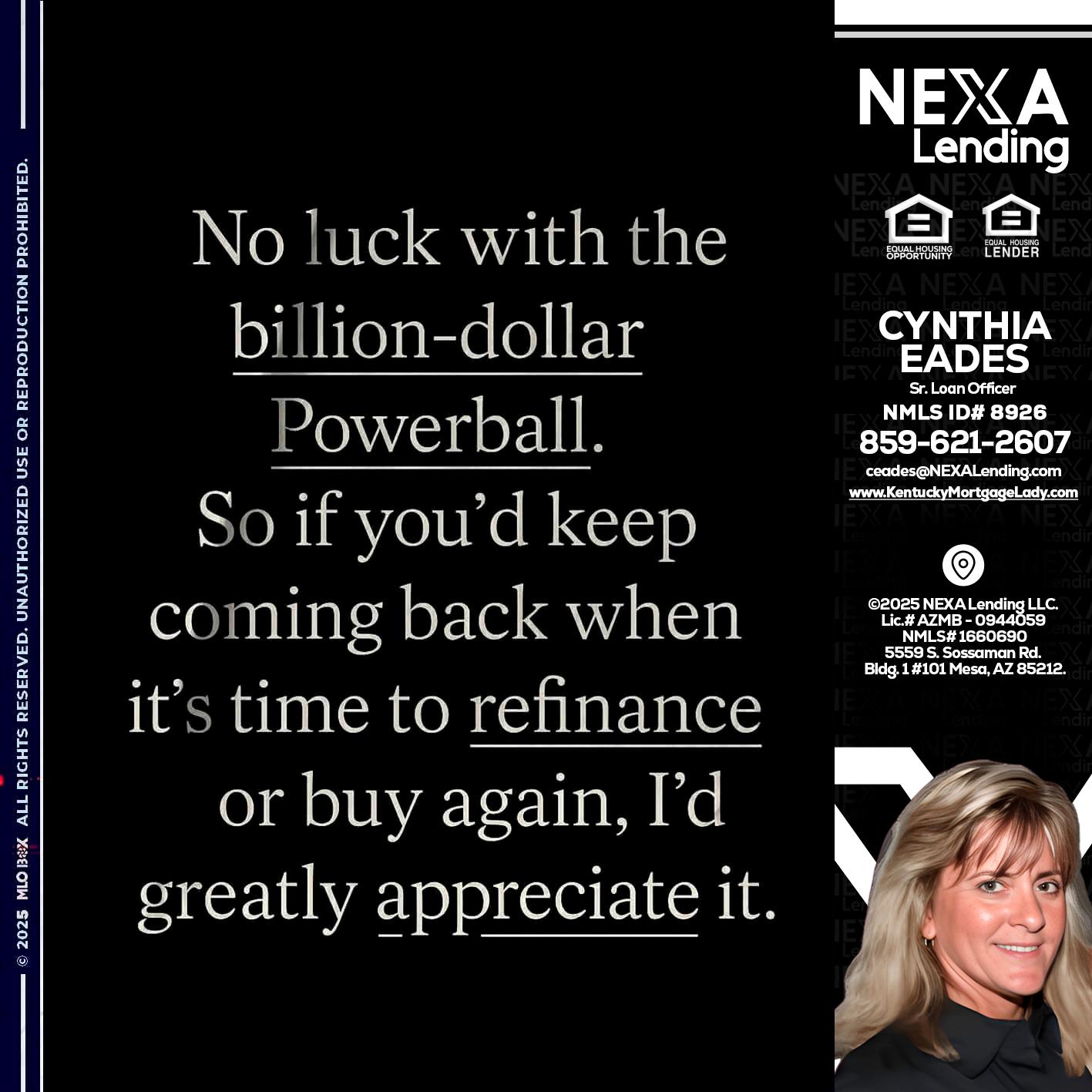 NO LUCK WITH - Cynthia Eades -Sr. Loan Officer