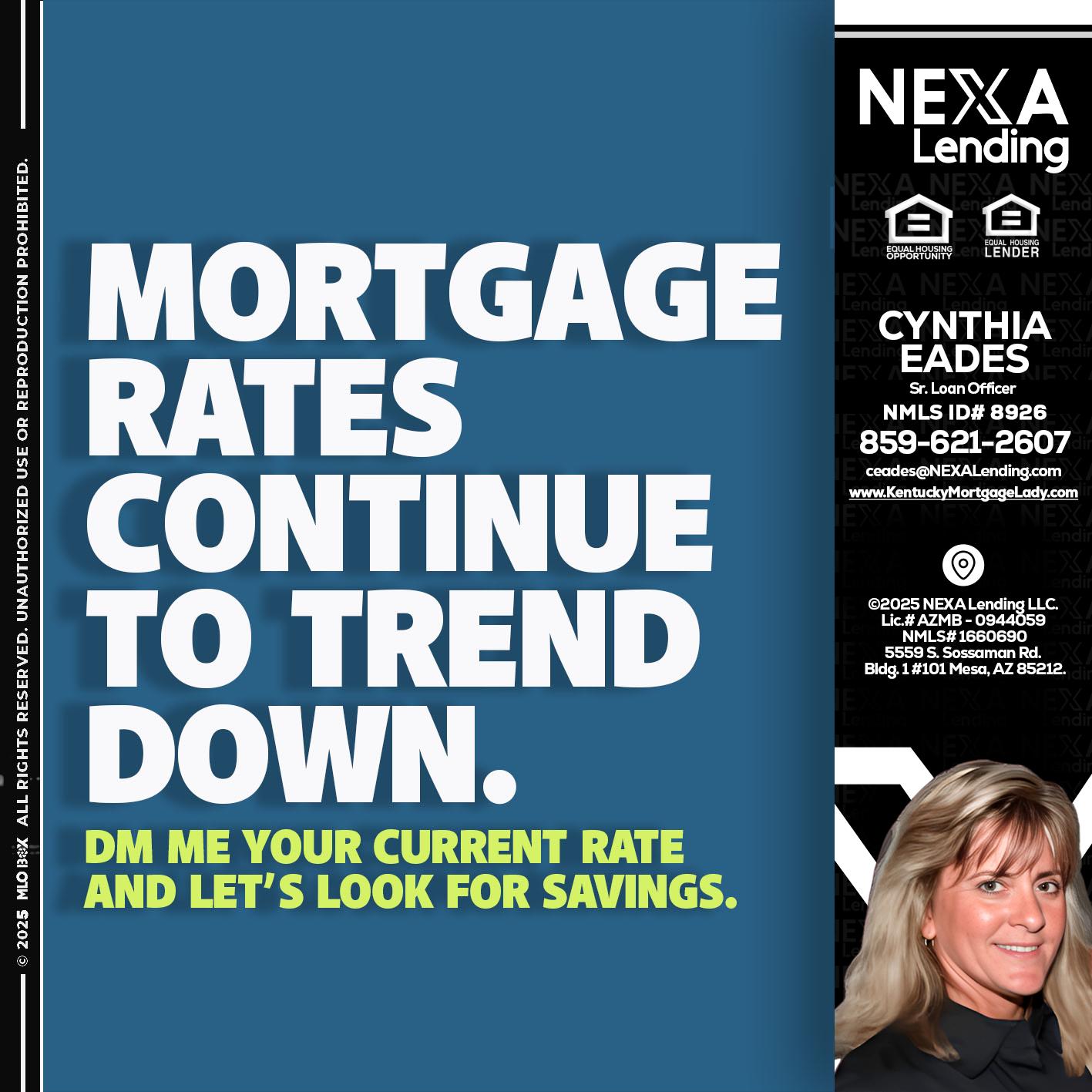 MORTGAGE RATES - Cynthia Eades -Sr. Loan Officer