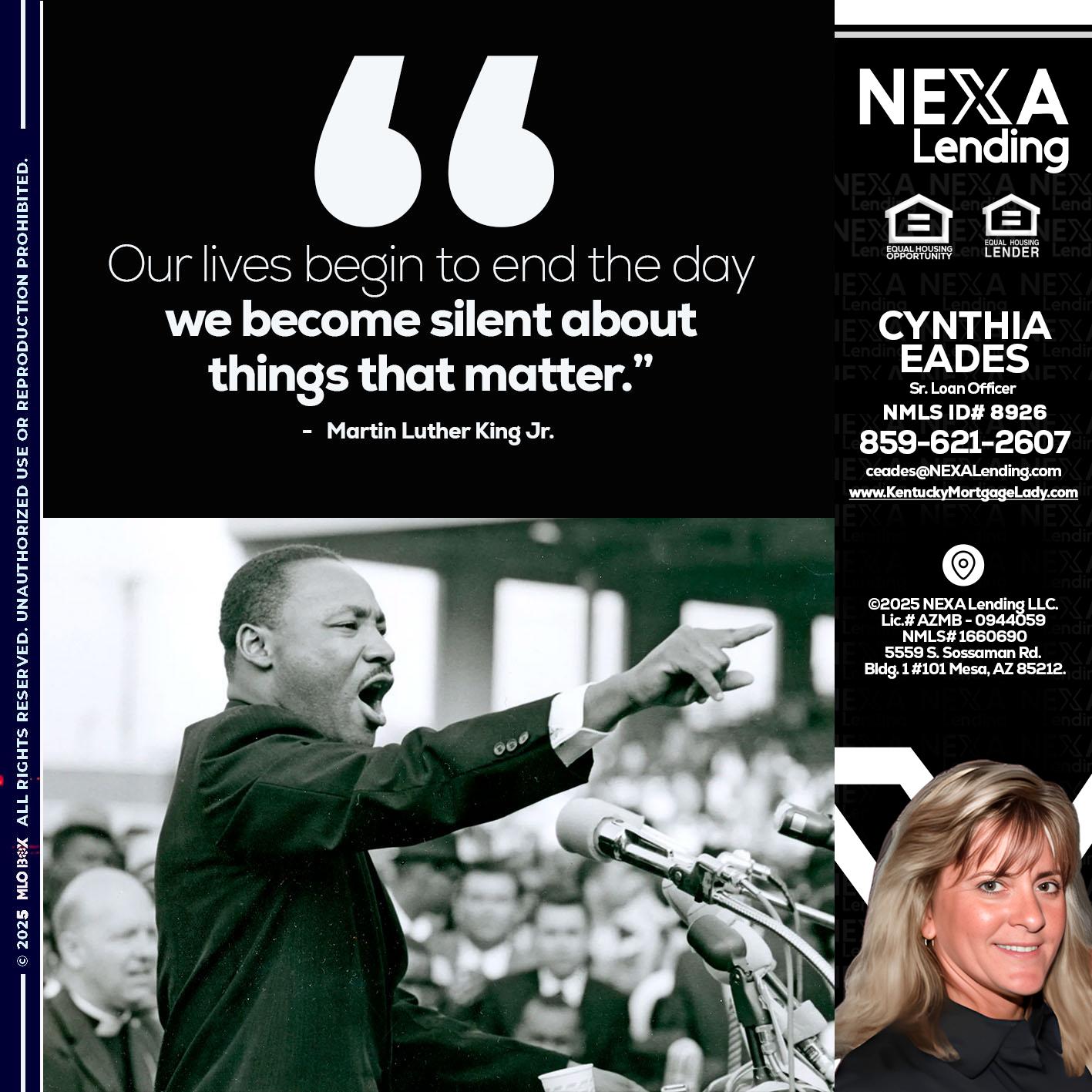 our lives MLK DAY - Cynthia Eades -Sr. Loan Officer