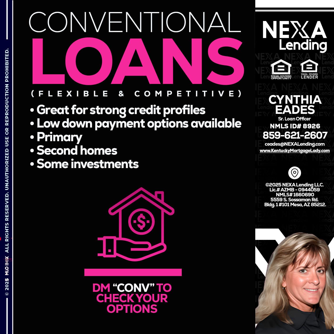 CONVENTIONAL LOANS - Cynthia Eades -Sr. Loan Officer