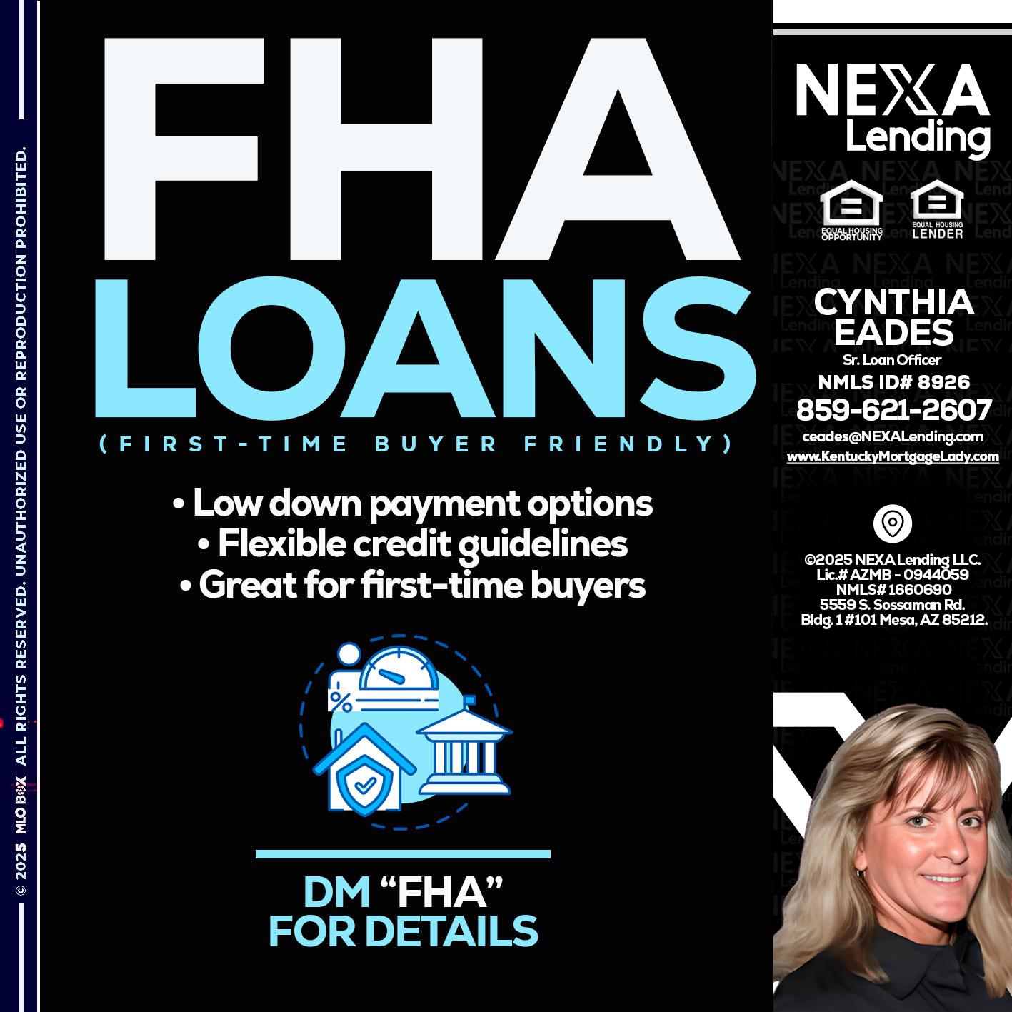 FHA LOANS - Cynthia Eades -Sr. Loan Officer