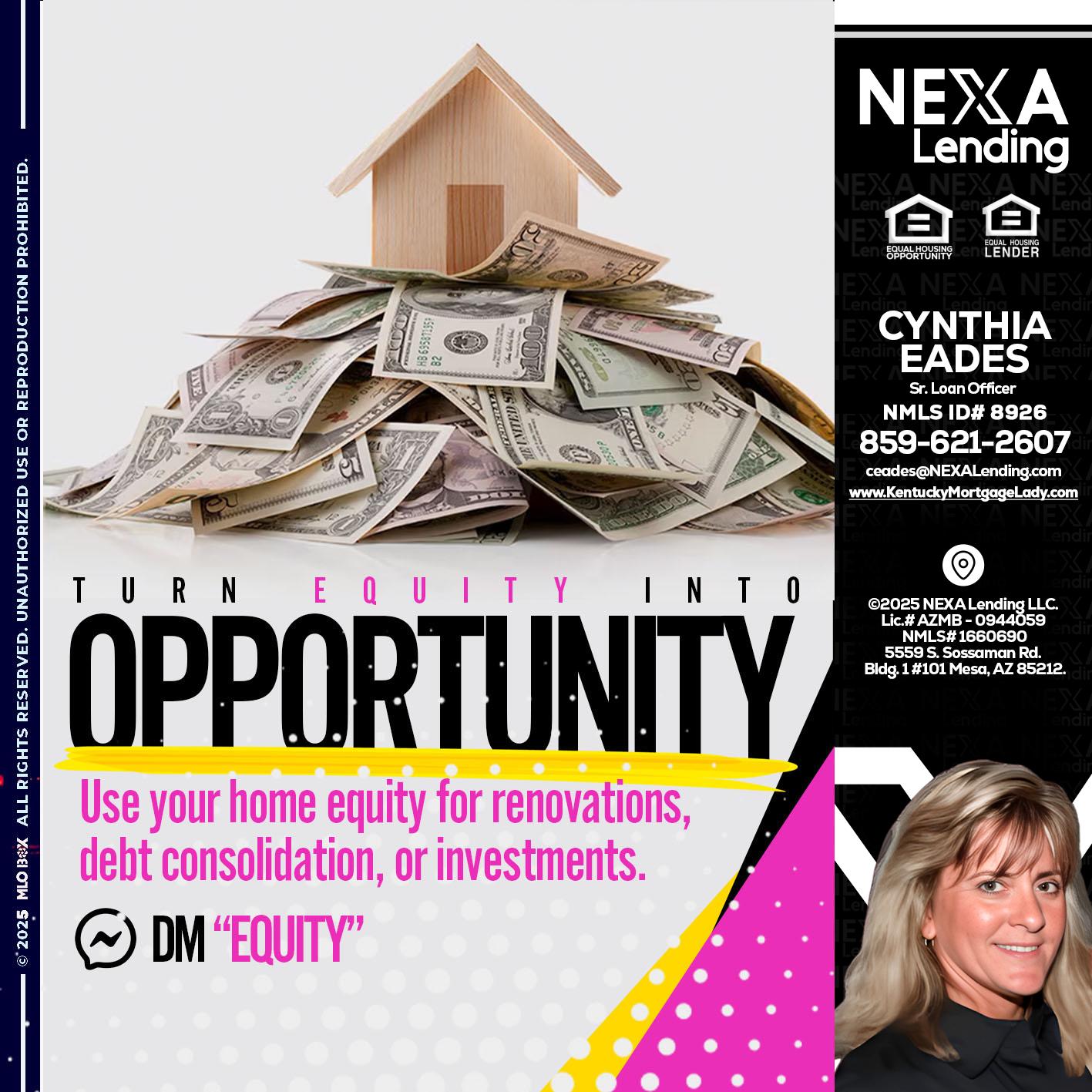 opportunity - Cynthia Eades -Sr. Loan Officer