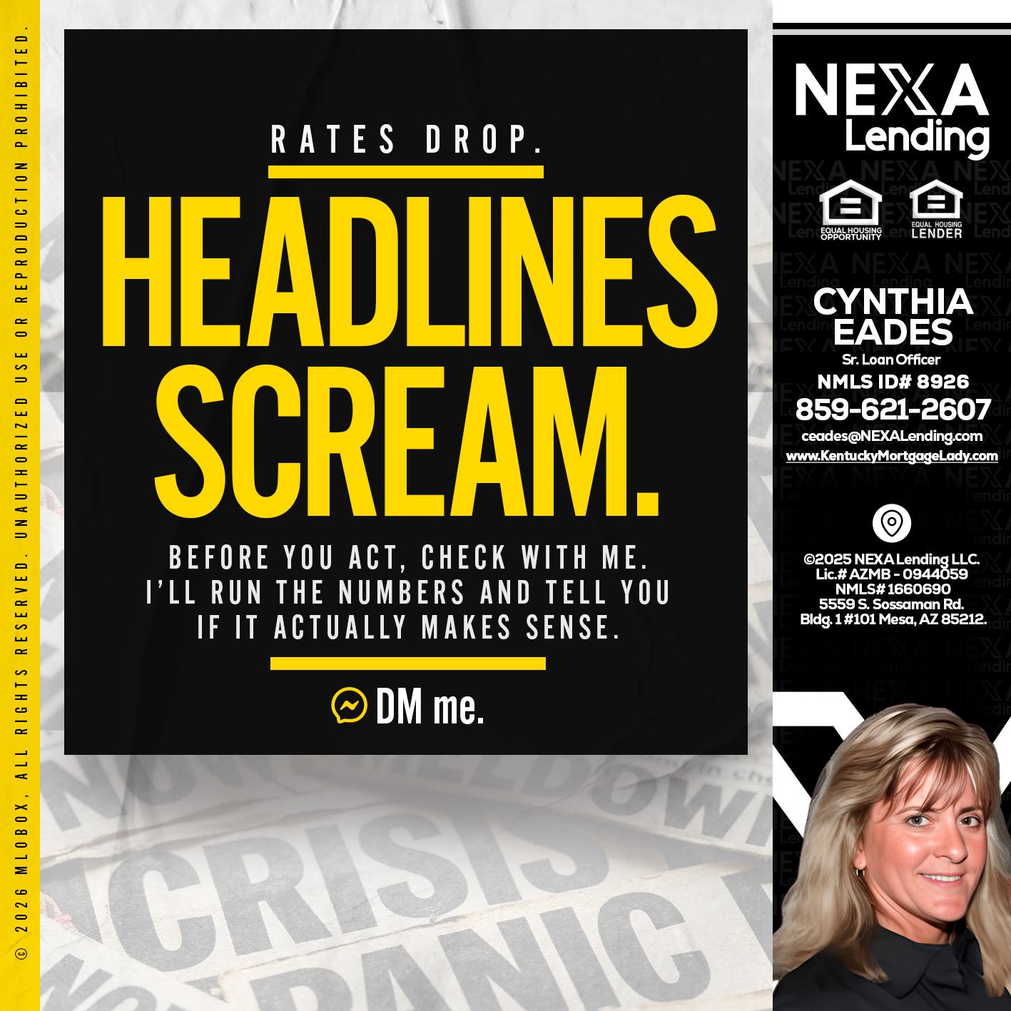 HEADLINES SCREAM - Cynthia Eades -Sr. Loan Officer