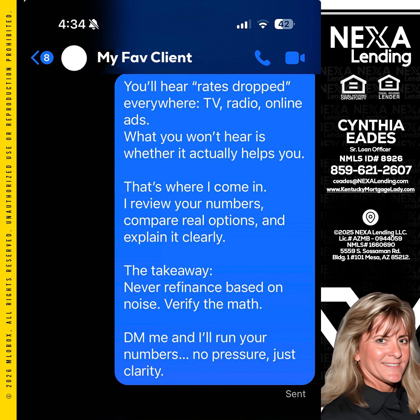 MY FAV CLIENT - Cynthia Eades -Sr. Loan Officer