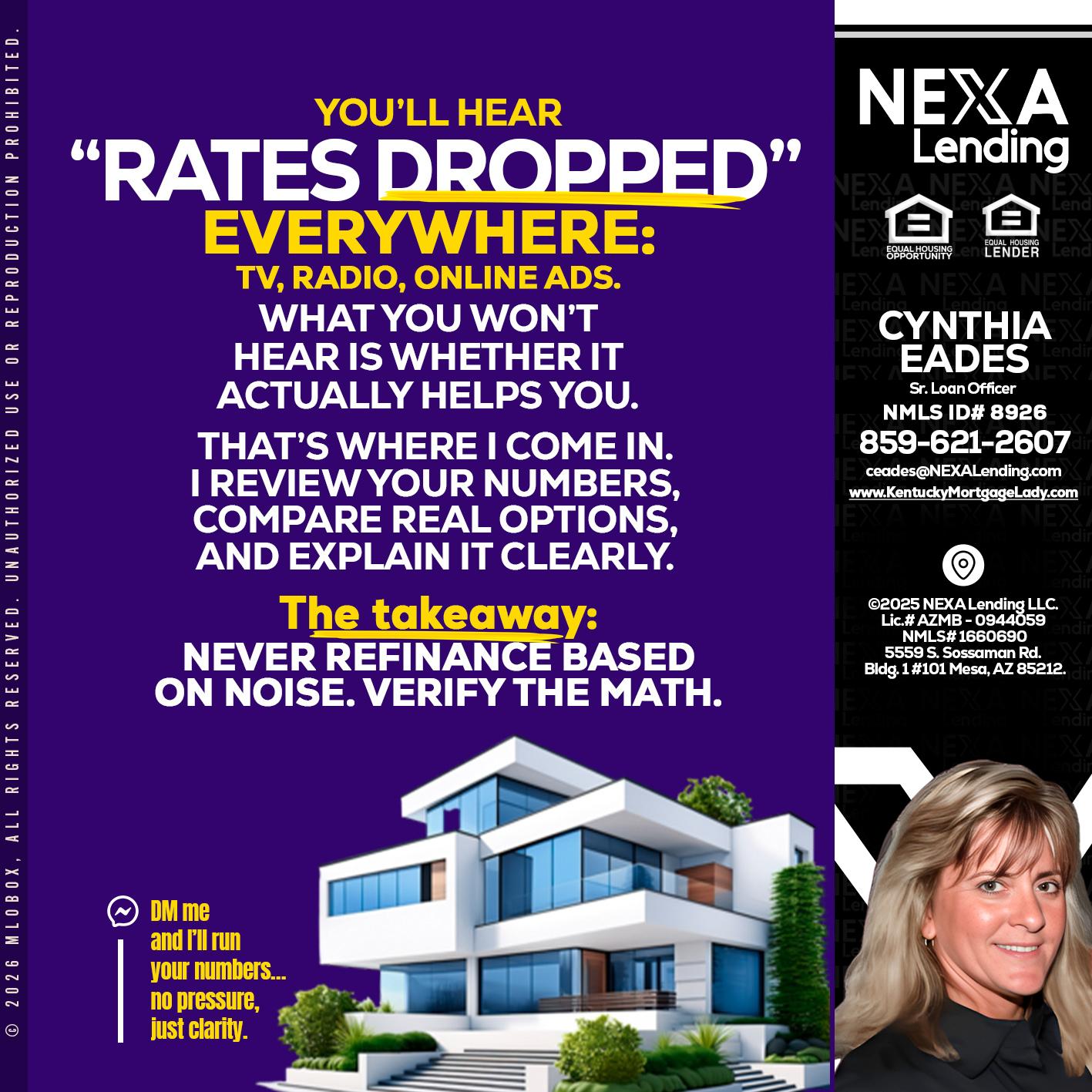 RATES DOPPED - Cynthia Eades -Sr. Loan Officer