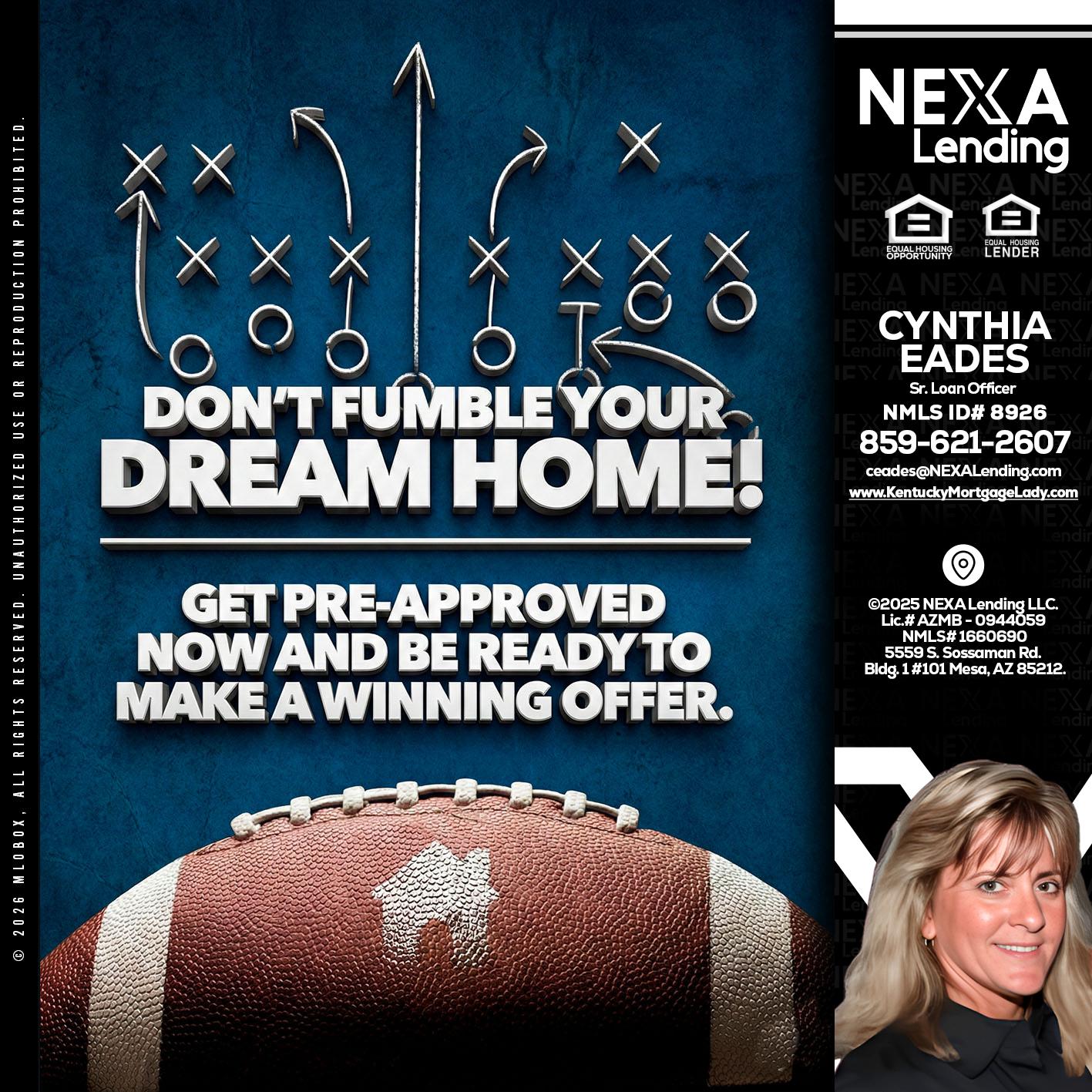 dont fumble - Cynthia Eades -Sr. Loan Officer