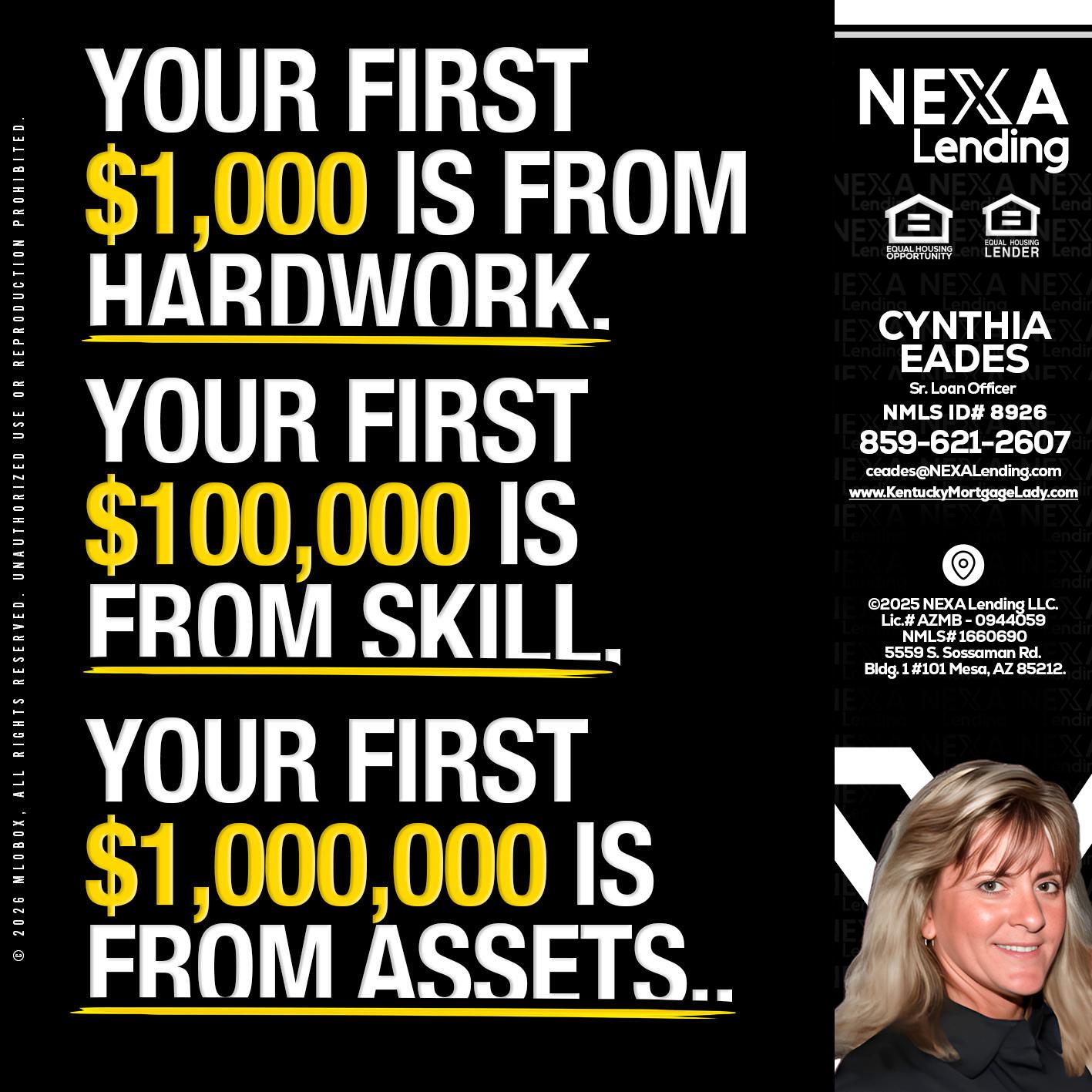 YOUR FIRST $1000 - Cynthia Eades -Sr. Loan Officer