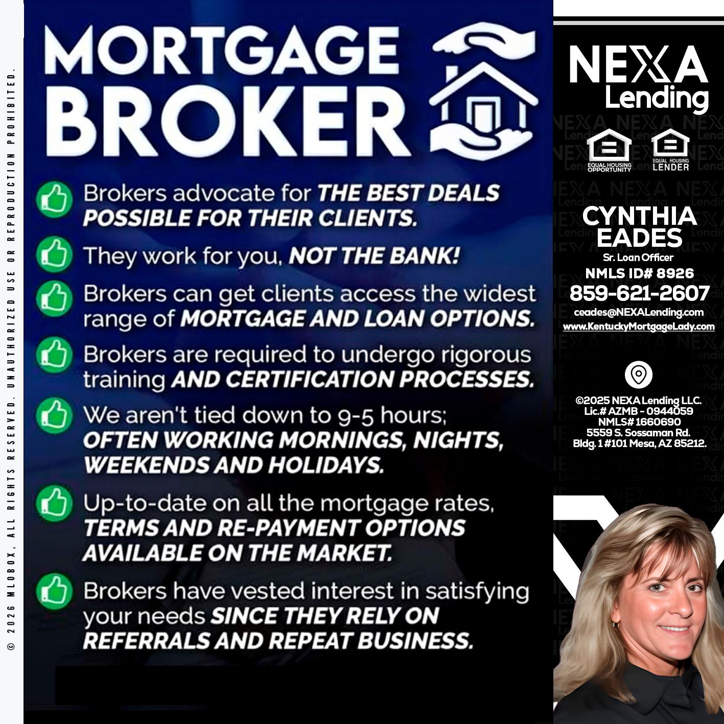 MORTGAGE BROKER - Cynthia Eades -Sr. Loan Officer