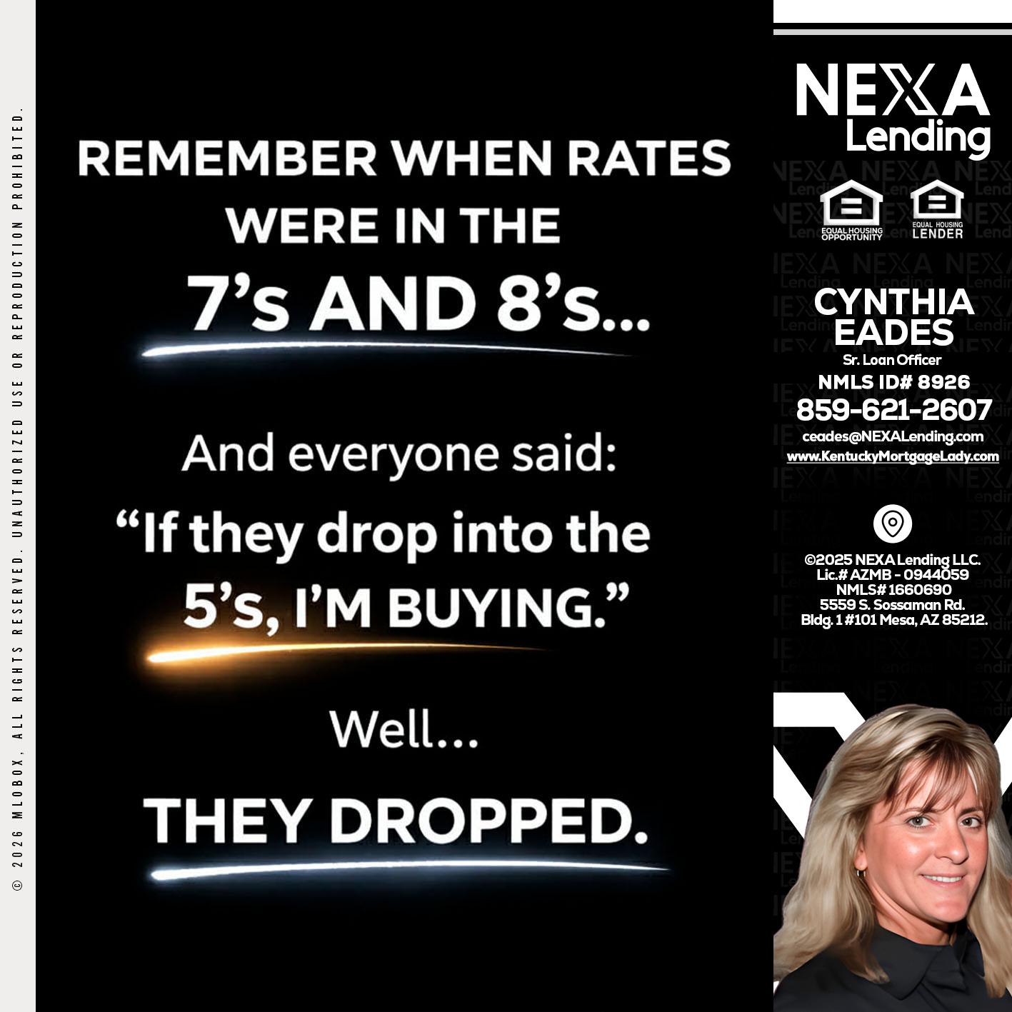 REMEMBER WHEN - Cynthia Eades -Sr. Loan Officer