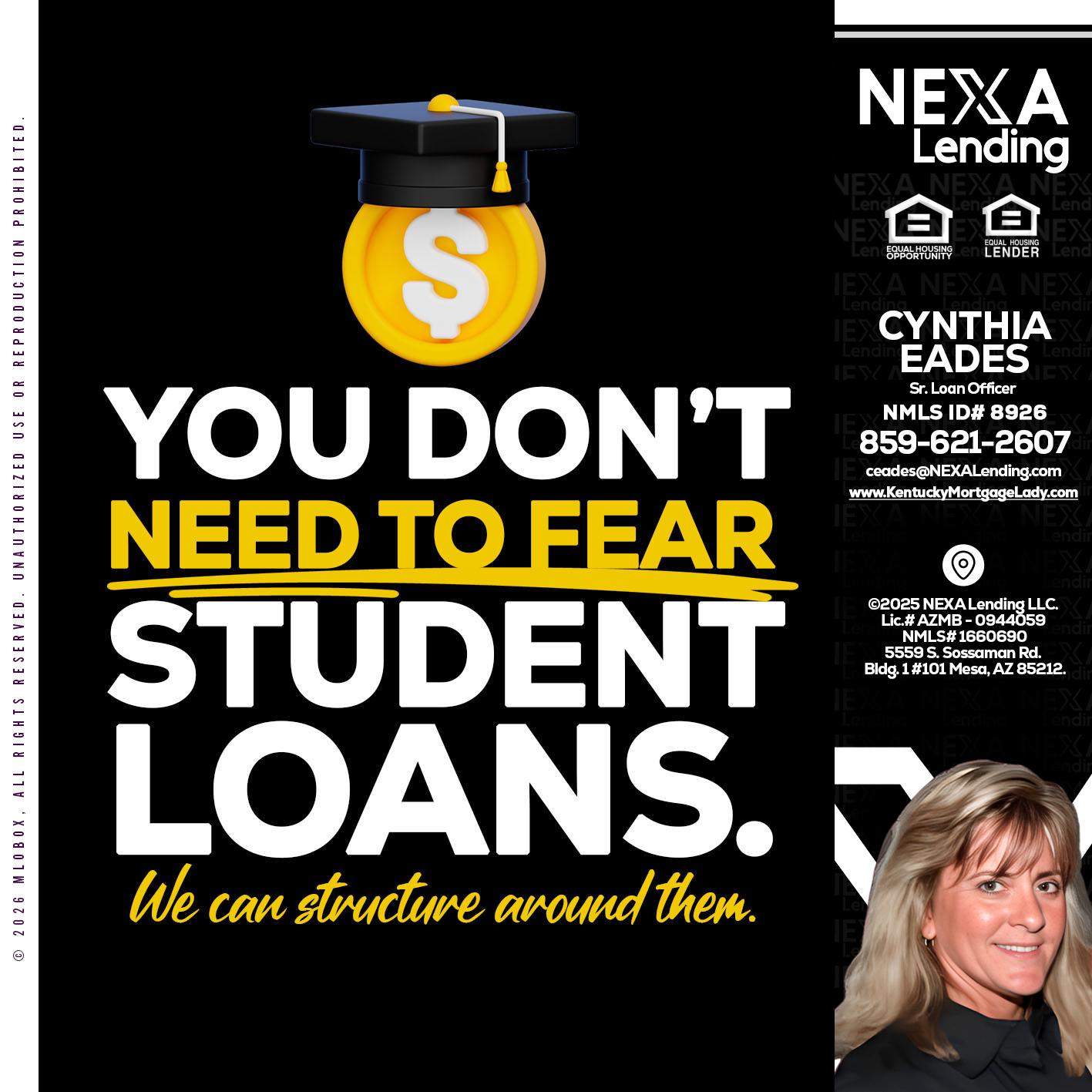 YOU DONT NEED - Cynthia Eades -Sr. Loan Officer