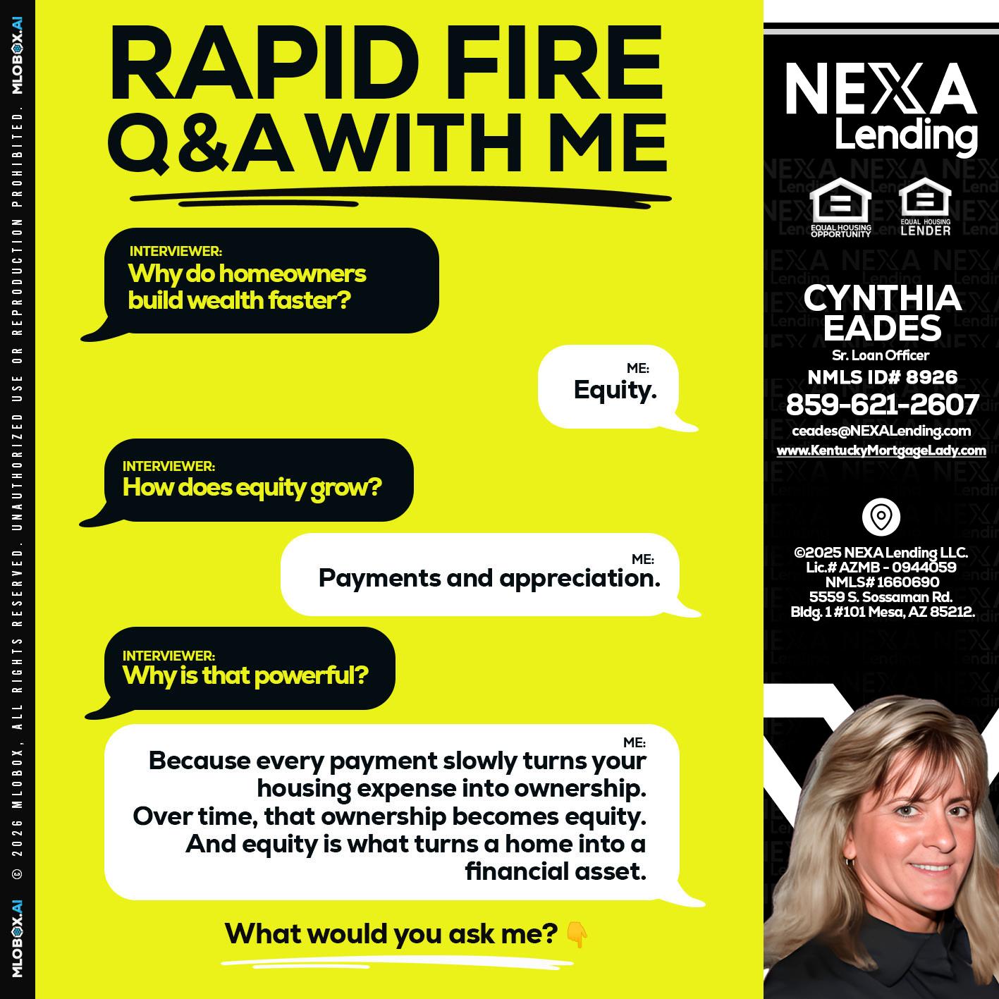 RAPID FIRE Q&A - Cynthia Eades -Sr. Loan Officer