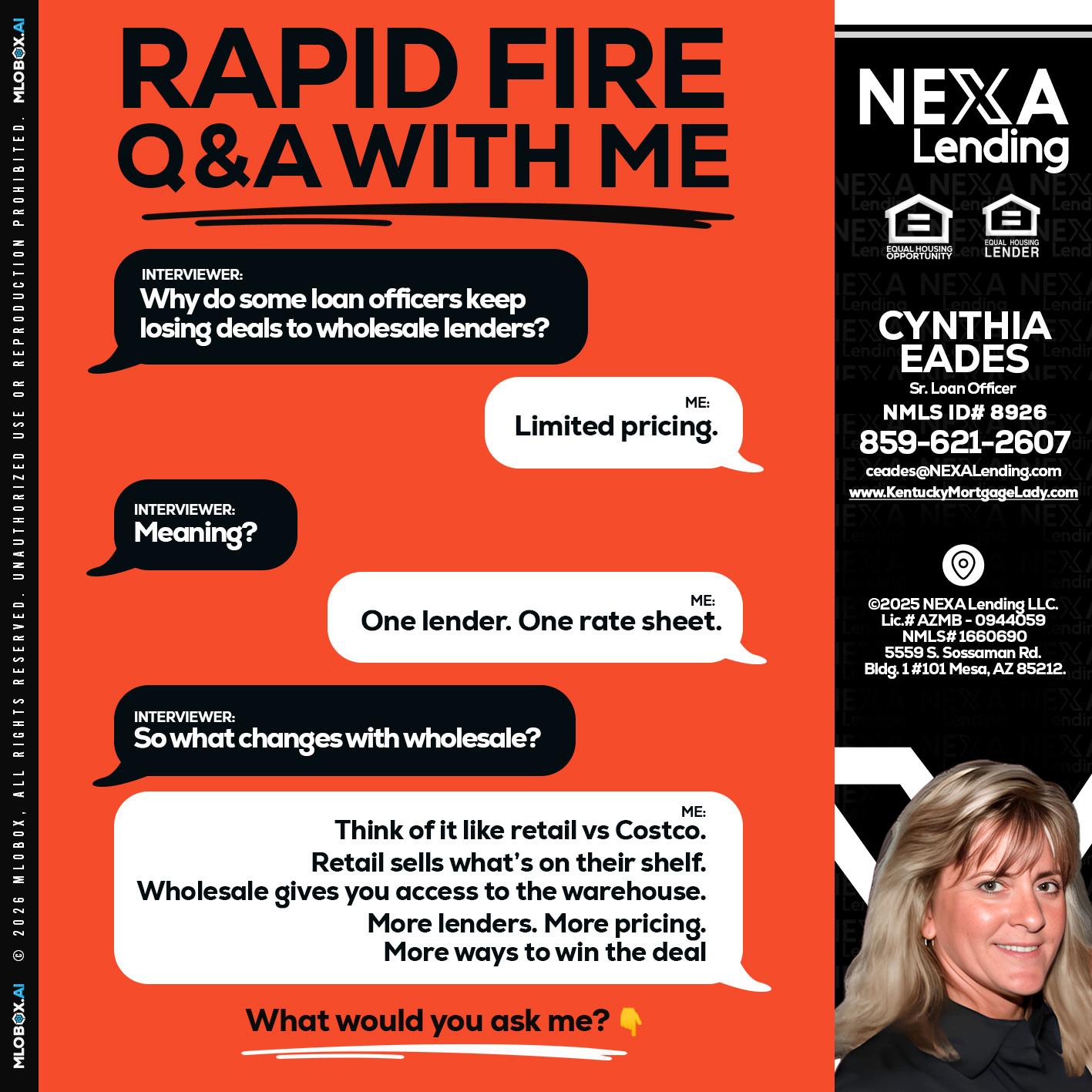 Q&A - Cynthia Eades -Sr. Loan Officer