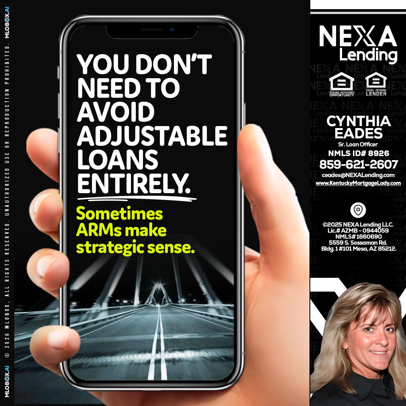 YOU DONT NEED - Cynthia Eades -Sr. Loan Officer