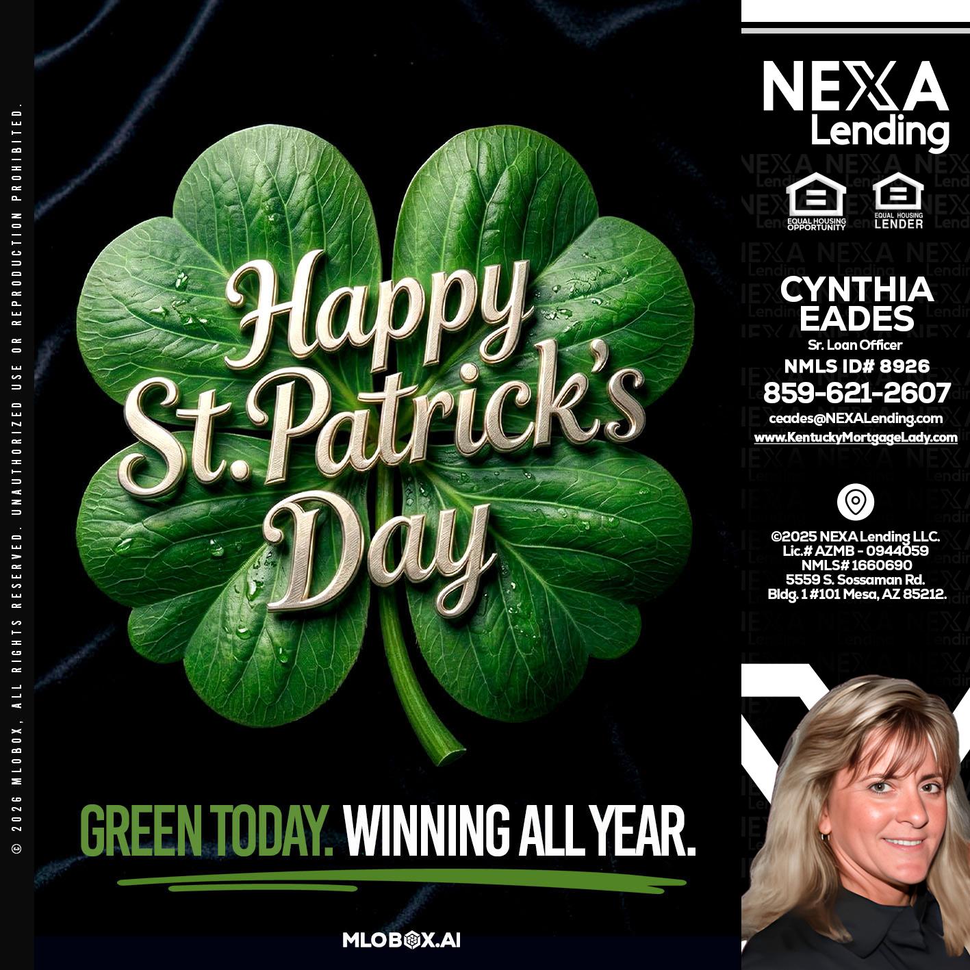 happy st. Patricks day - Cynthia Eades -Sr. Loan Officer