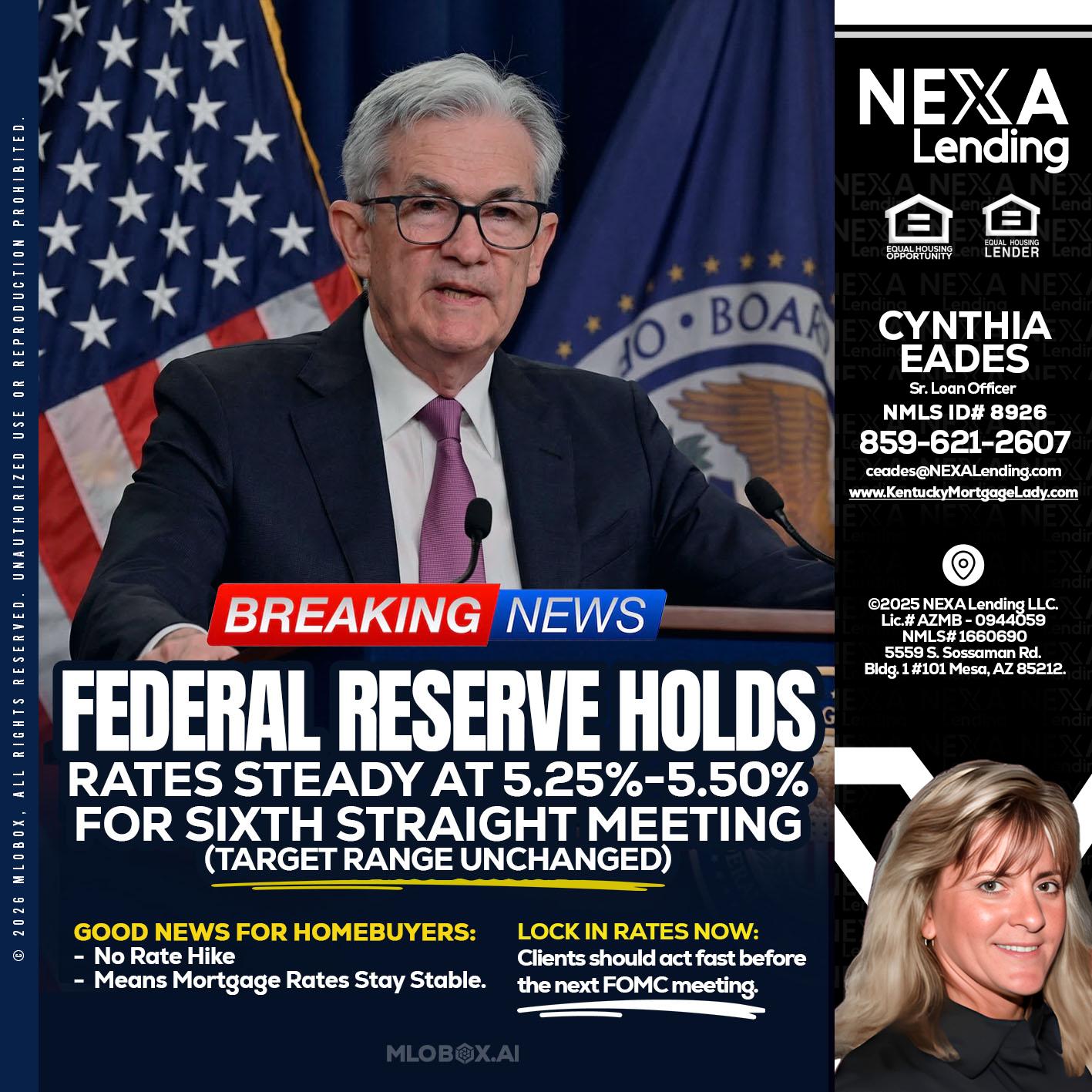 federal reserve - Cynthia Eades -Sr. Loan Officer