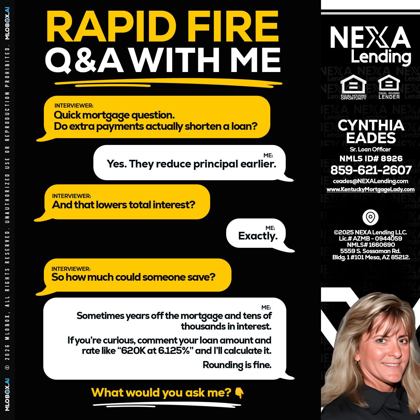 RAPID FIRE QA - Cynthia Eades -Sr. Loan Officer