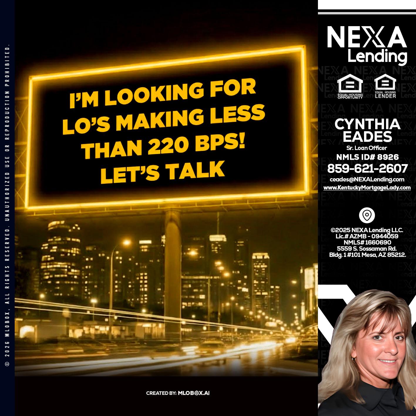 Looking for MLOs - Cynthia Eades -Sr. Loan Officer