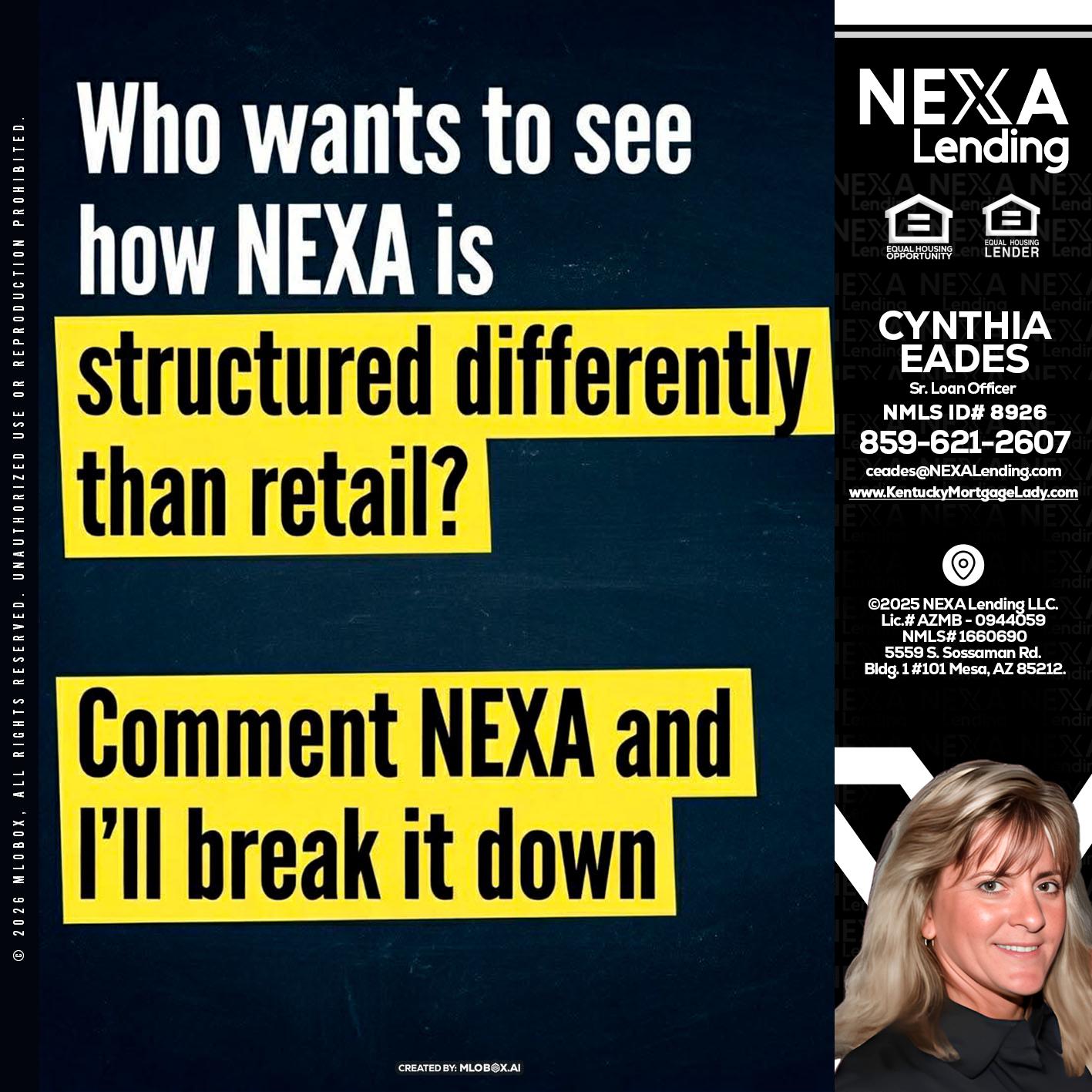 who want to see - Cynthia Eades -Sr. Loan Officer