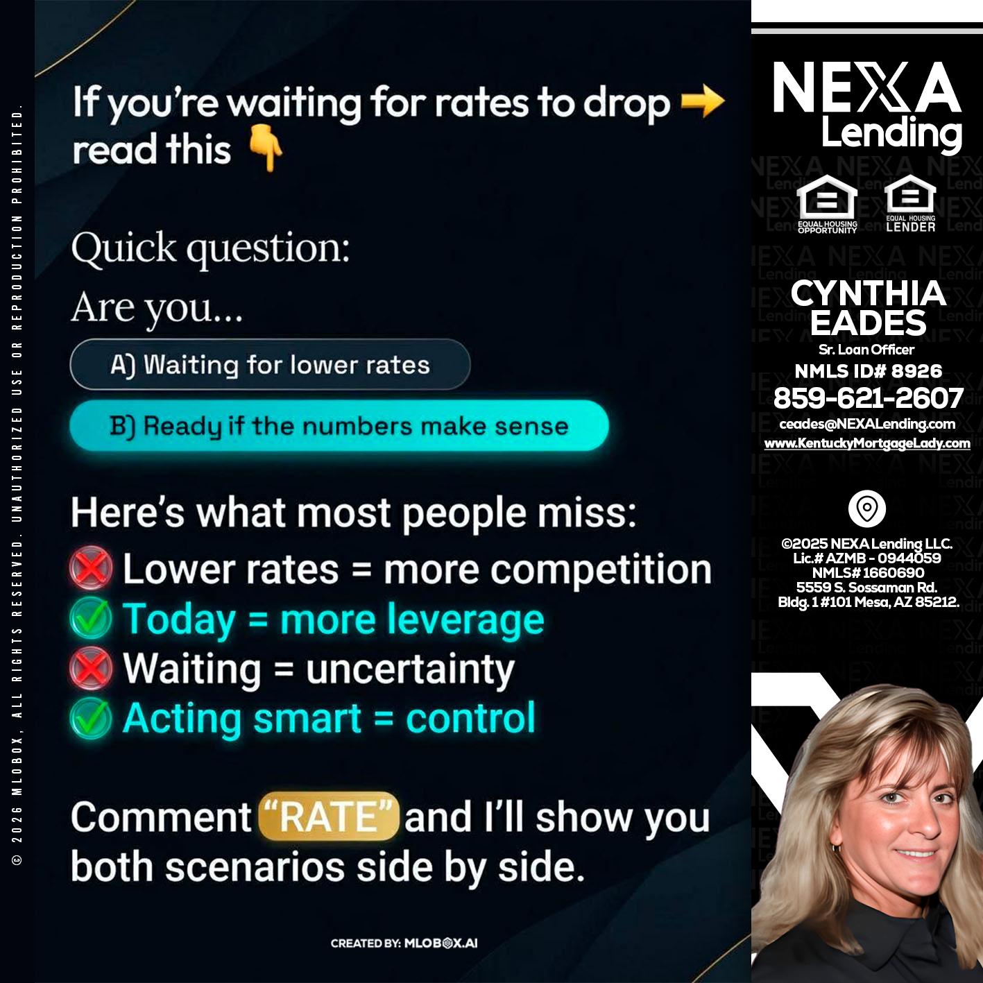 IF YOU ARE - Cynthia Eades -Sr. Loan Officer