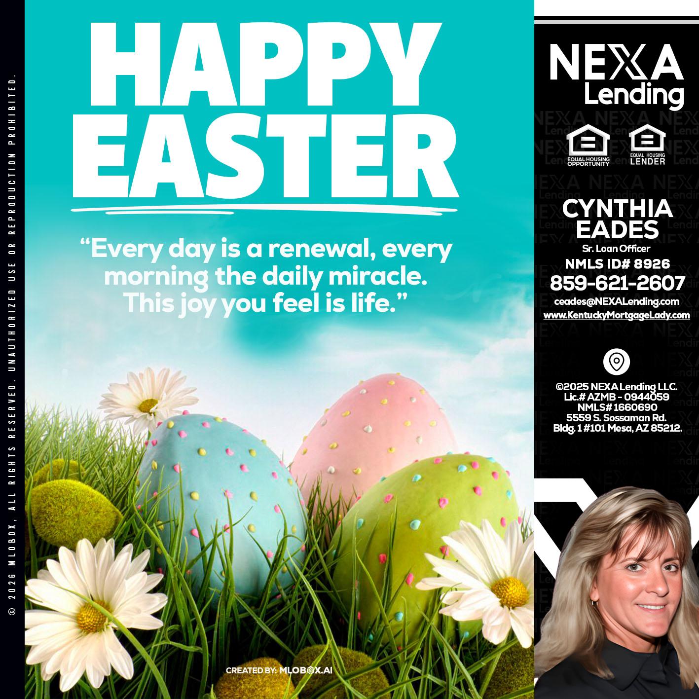 happy easter - Cynthia Eades -Sr. Loan Officer