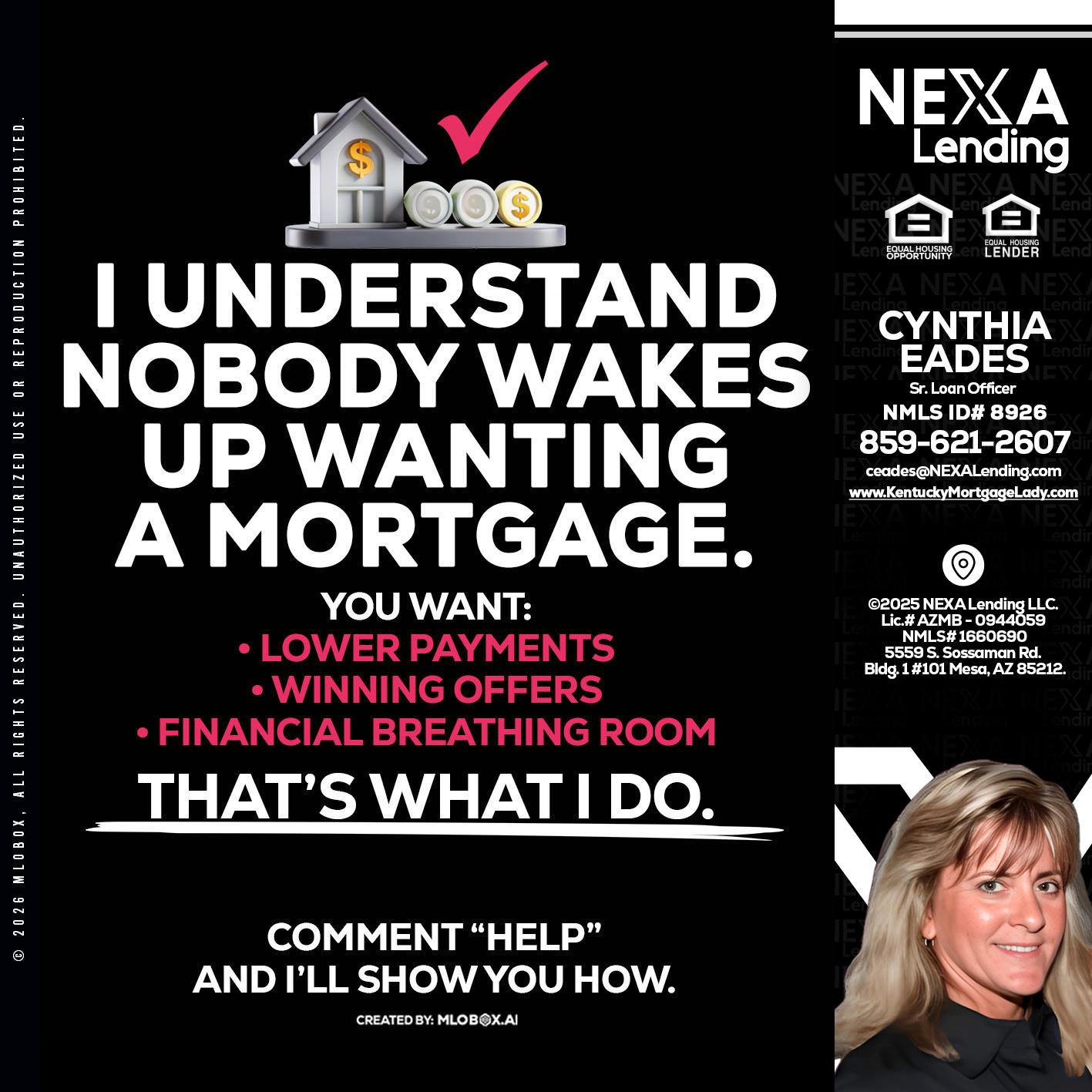 I UNDERSTAND - Cynthia Eades -Sr. Loan Officer