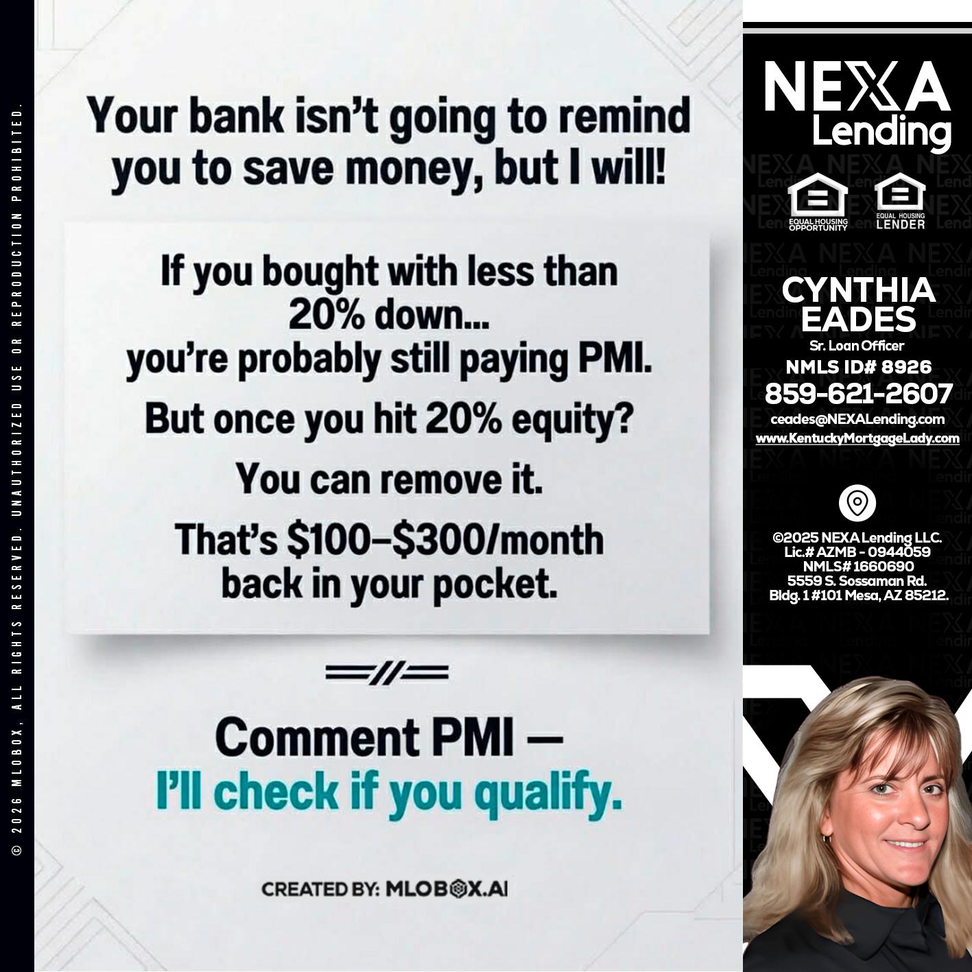 YOUR BANK ISNT - Cynthia Eades -Sr. Loan Officer