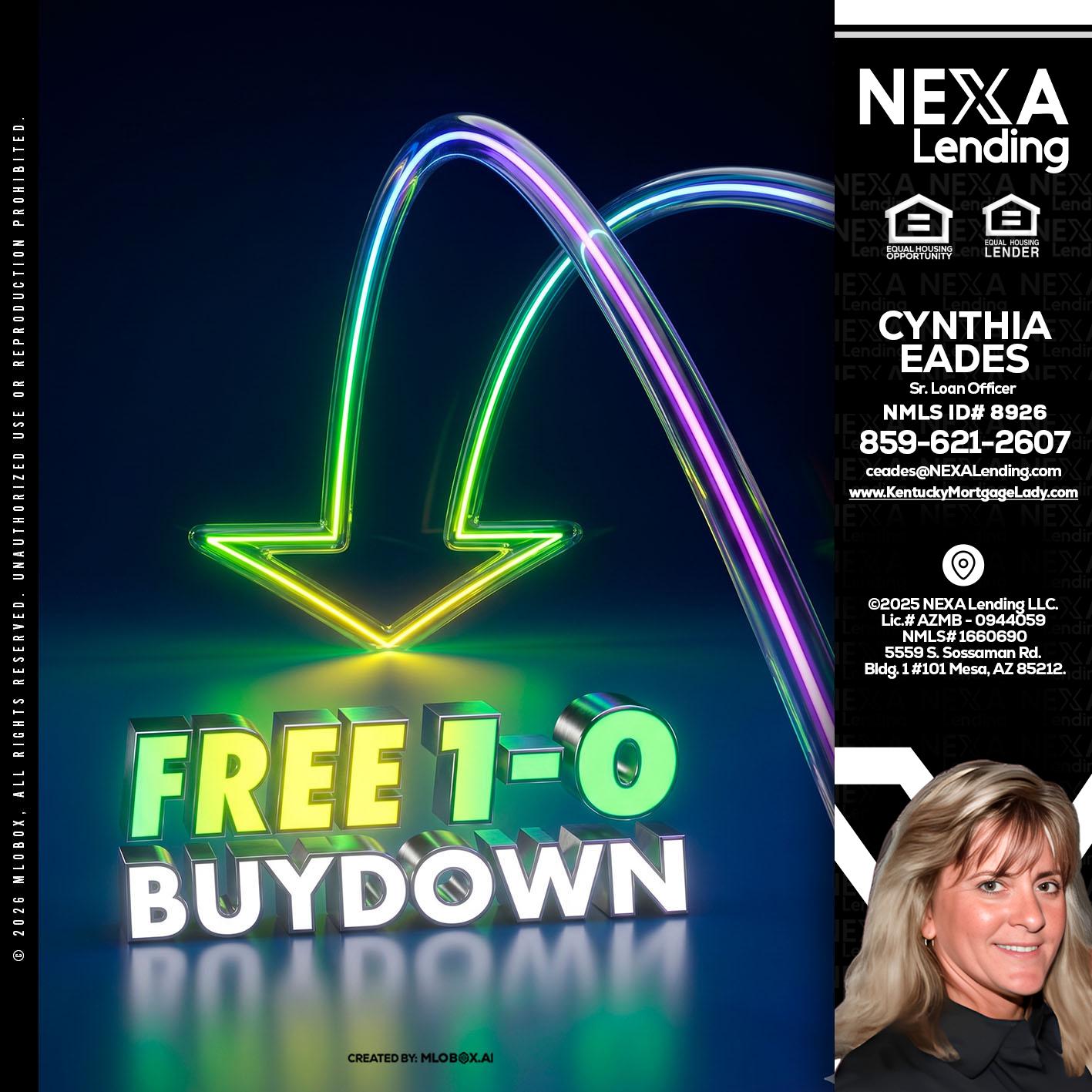 FREE 1-0 BUYDOWN - Cynthia Eades -Sr. Loan Officer