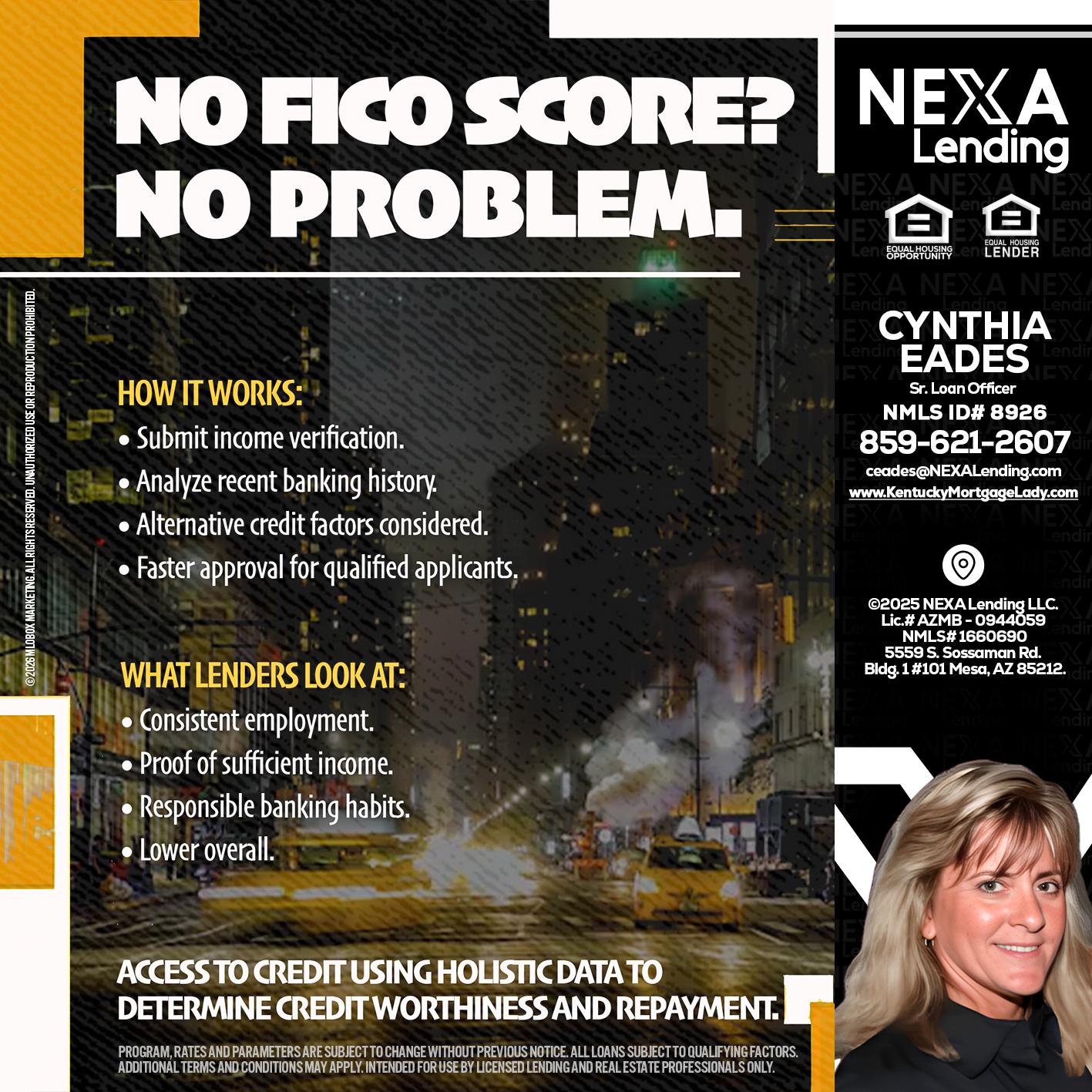 NO FICO SCORE? - Cynthia Eades -Sr. Loan Officer