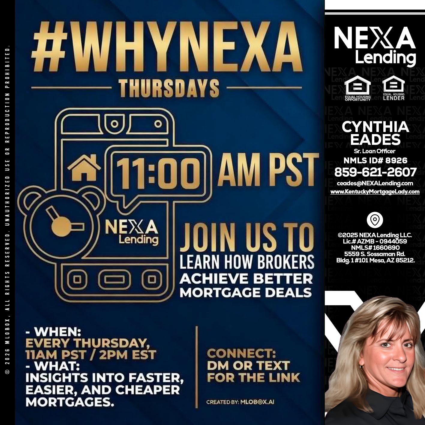 WHY NEXA THURDAYS - Cynthia Eades -Sr. Loan Officer