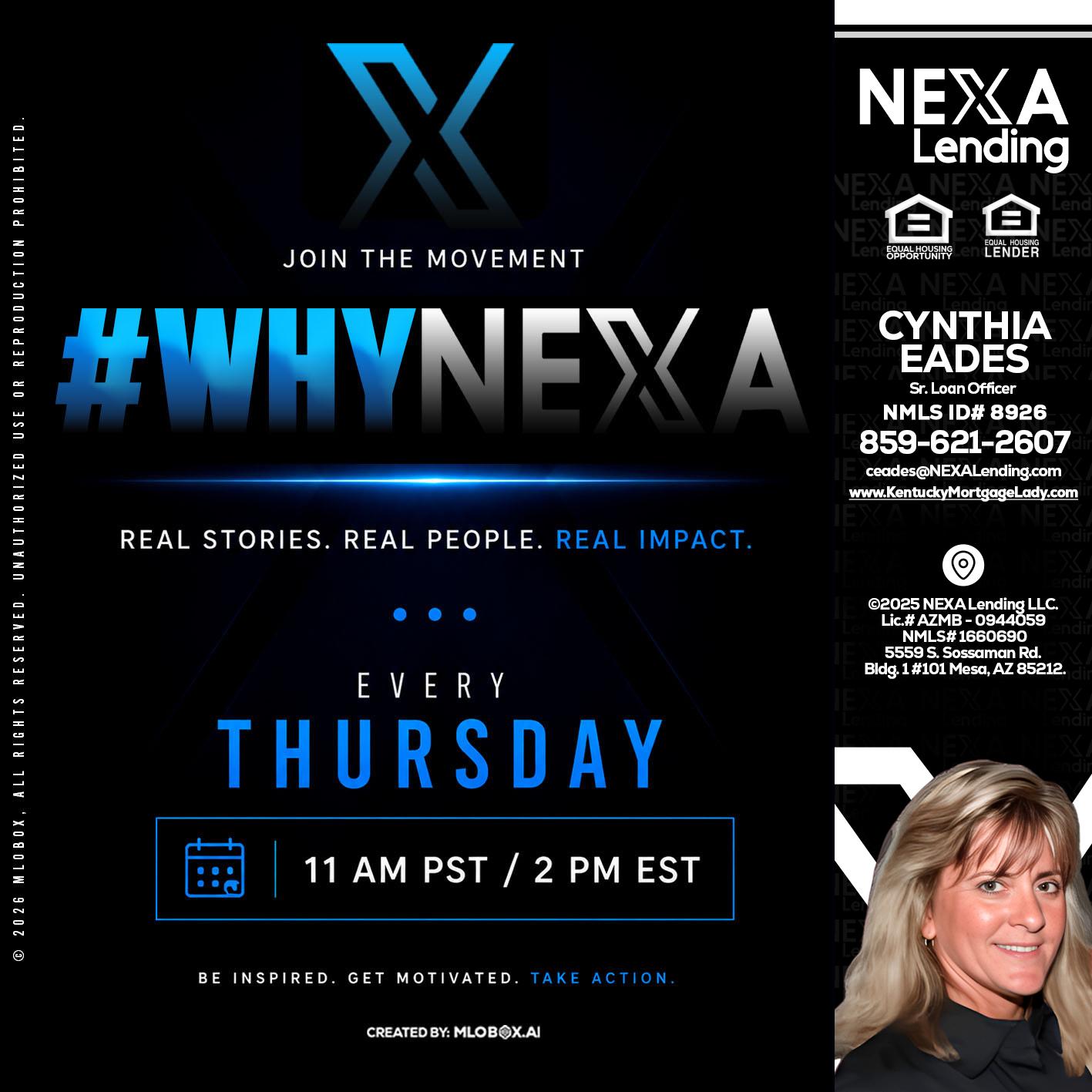 why NEXA - Cynthia Eades -Sr. Loan Officer