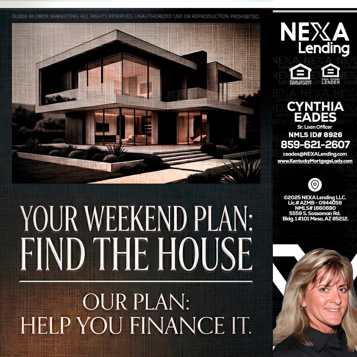 YOUR WEEKEND PLAN - Cynthia Eades -Sr. Loan Officer