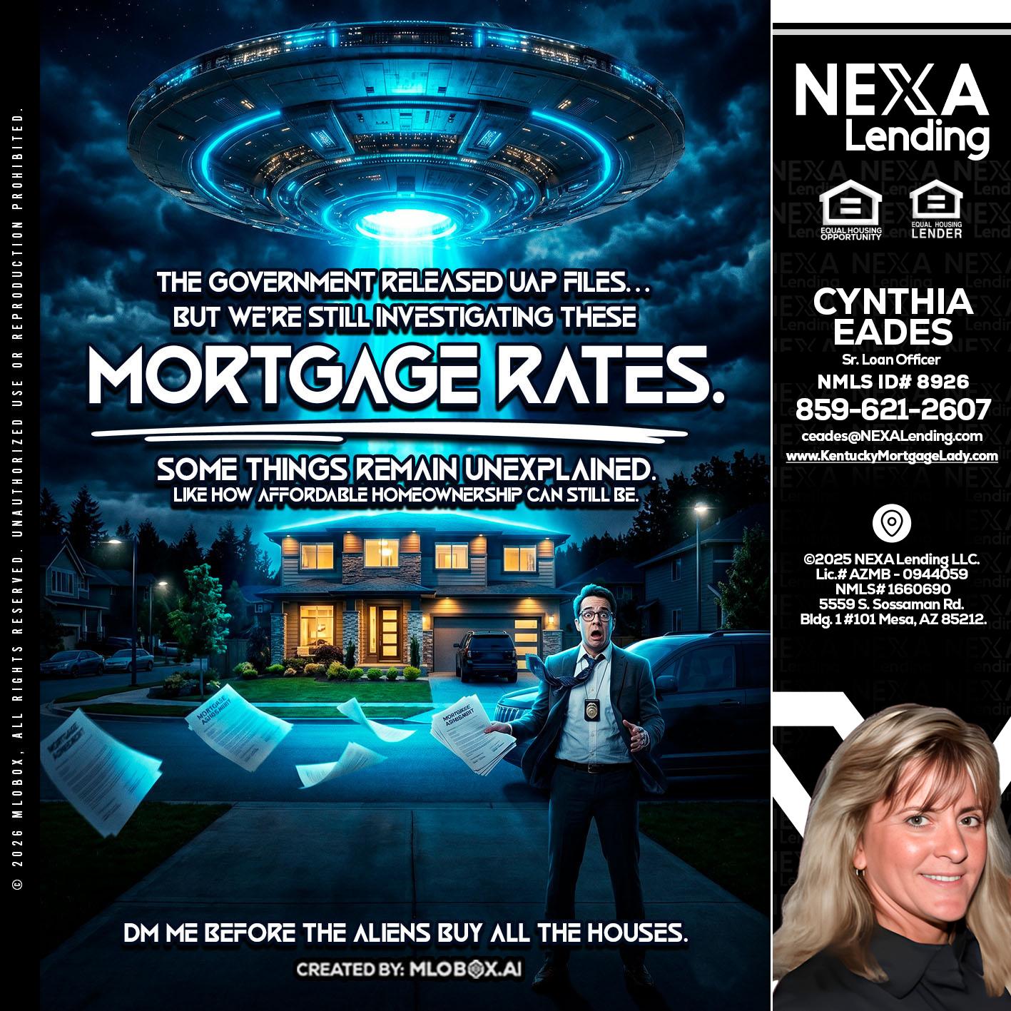 MORTGAGE RATES - Cynthia Eades -Sr. Loan Officer