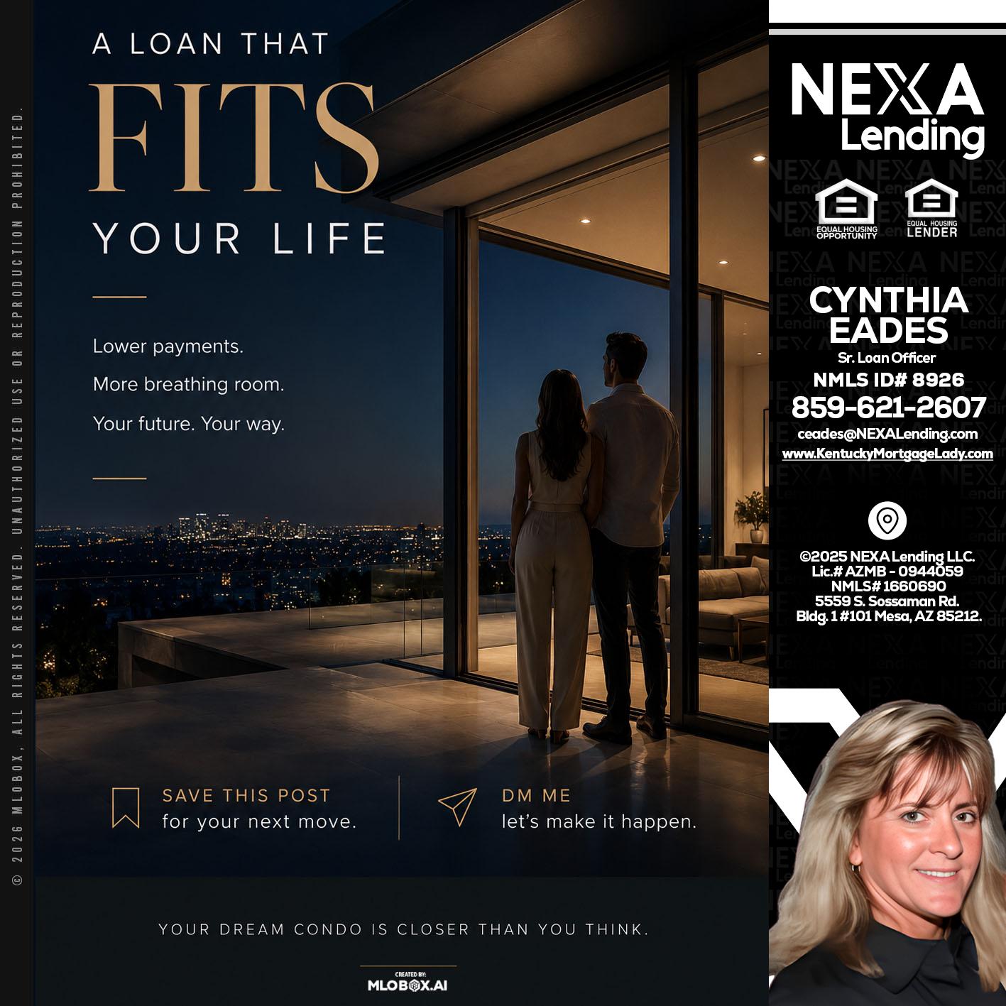 LOANS THAT FIT - Cynthia Eades -Sr. Loan Officer