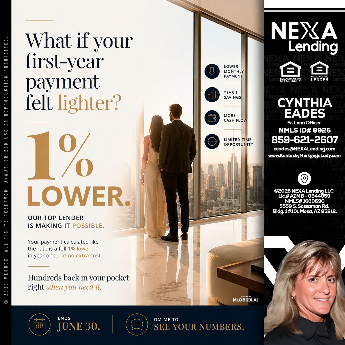 1% lower - Cynthia Eades -Sr. Loan Officer