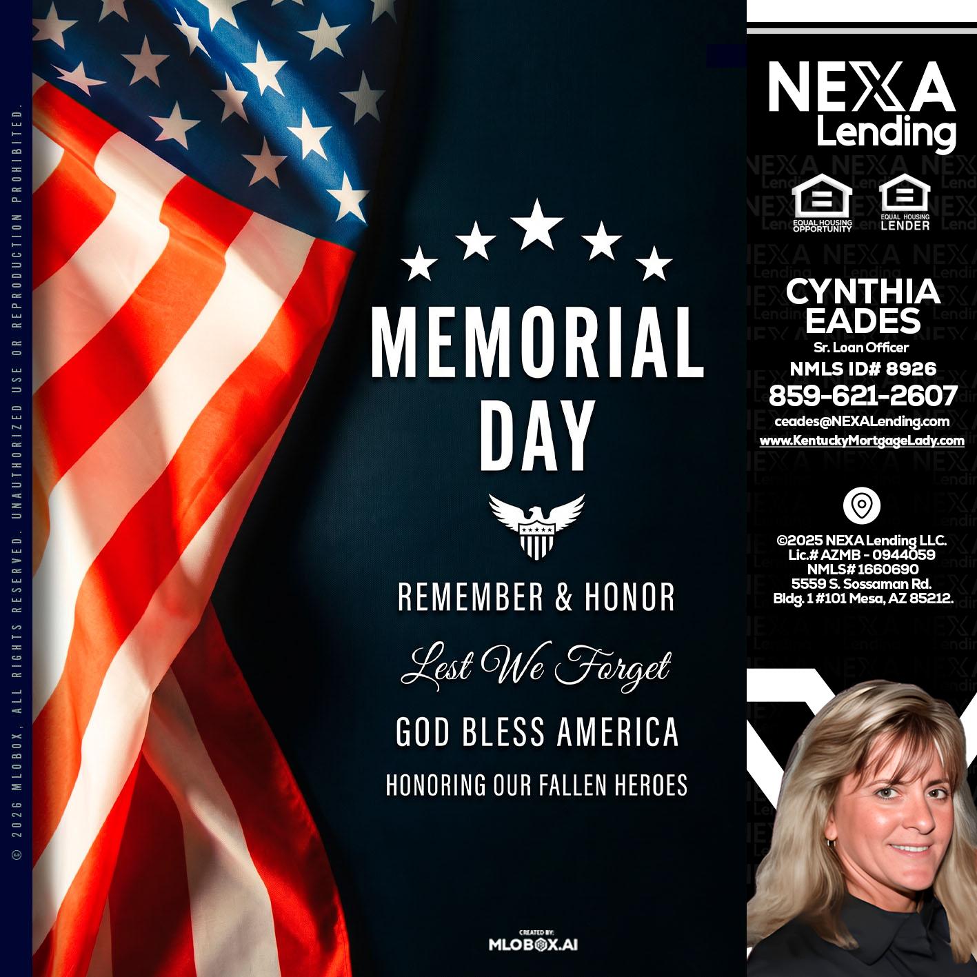 MEMORIAL DAY - Cynthia Eades -Sr. Loan Officer