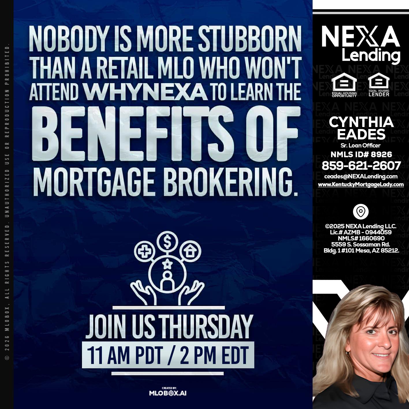 WHY NEXA - Cynthia Eades -Sr. Loan Officer