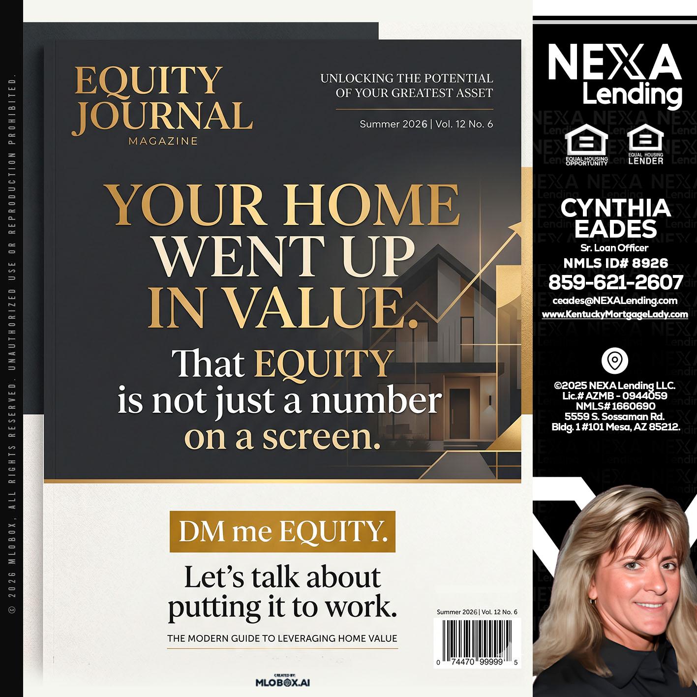 YOUR HOME - Cynthia Eades -Sr. Loan Officer