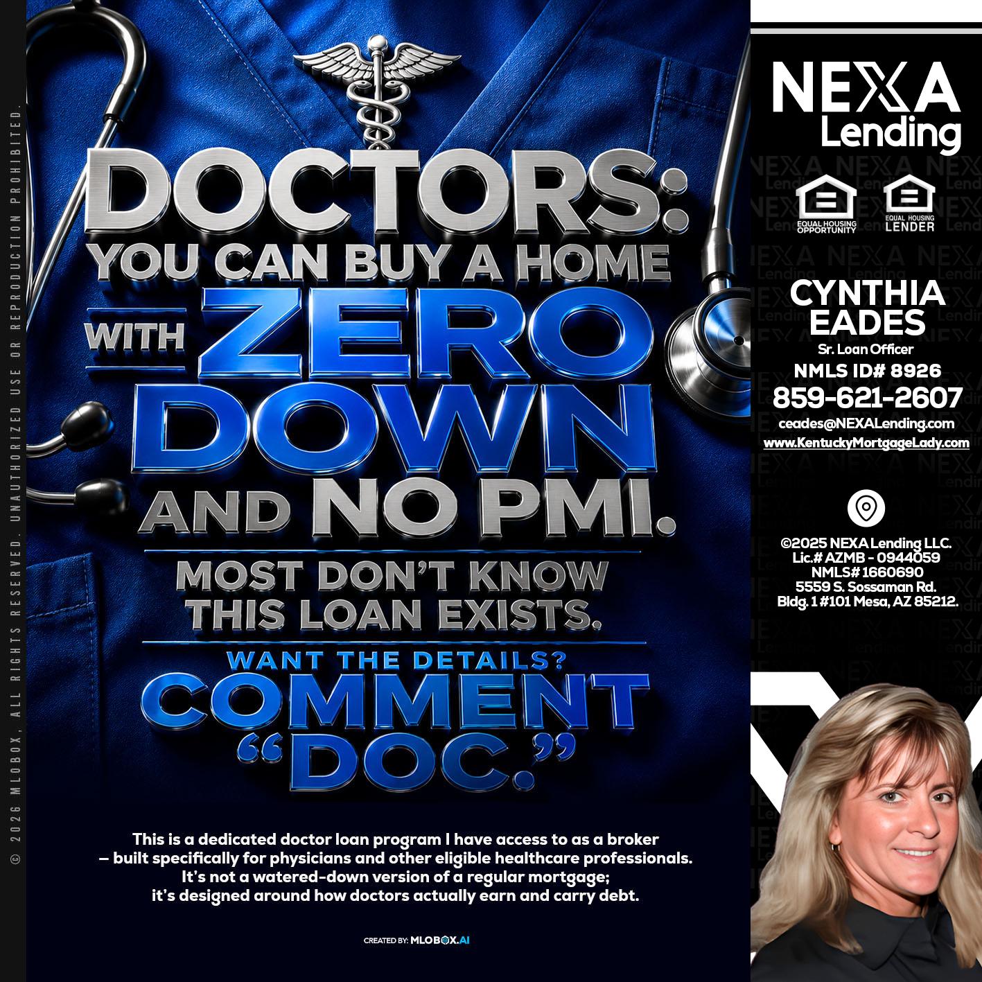 DOCTORS YOU CAN BUY - Cynthia Eades -Sr. Loan Officer
